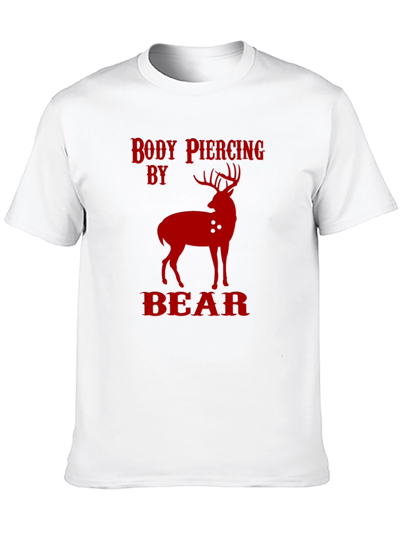 Body Piercing By Bear T-Shirt - Novelty Hunting Tee