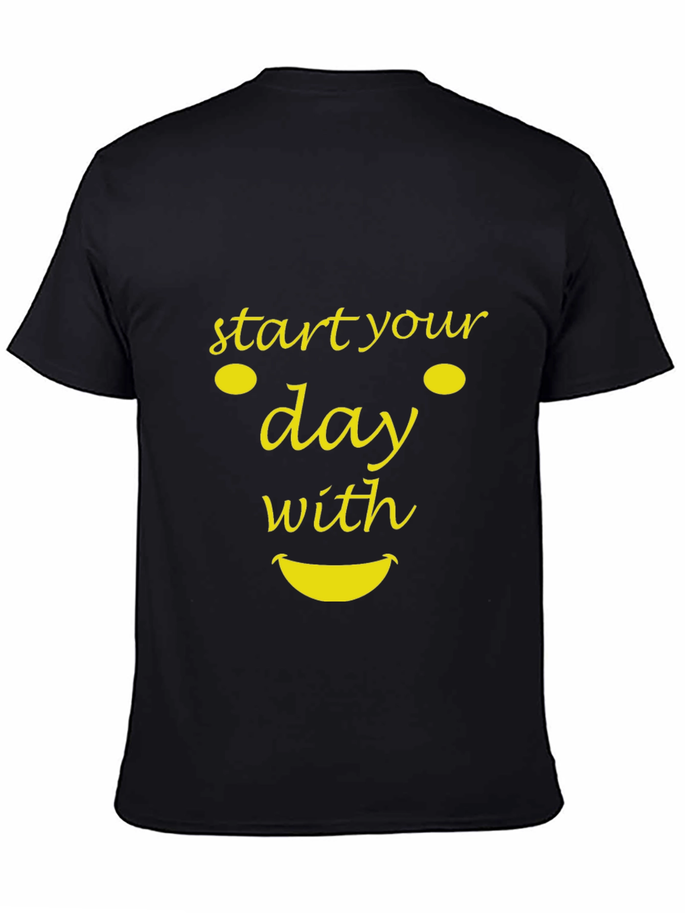 Start Your Day With a Smile T-Shirt - Black