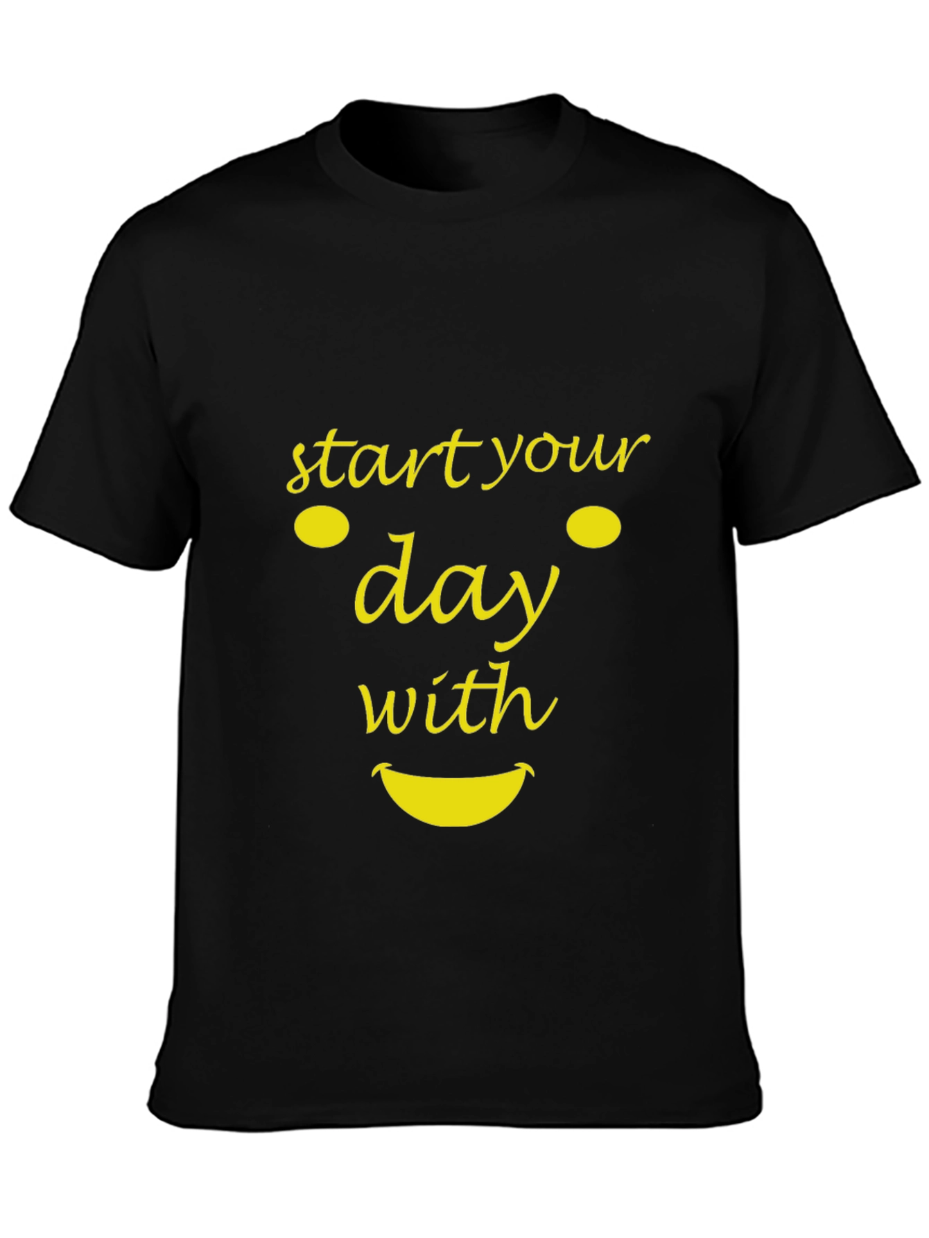 Start Your Day With a Smile T-Shirt - Black