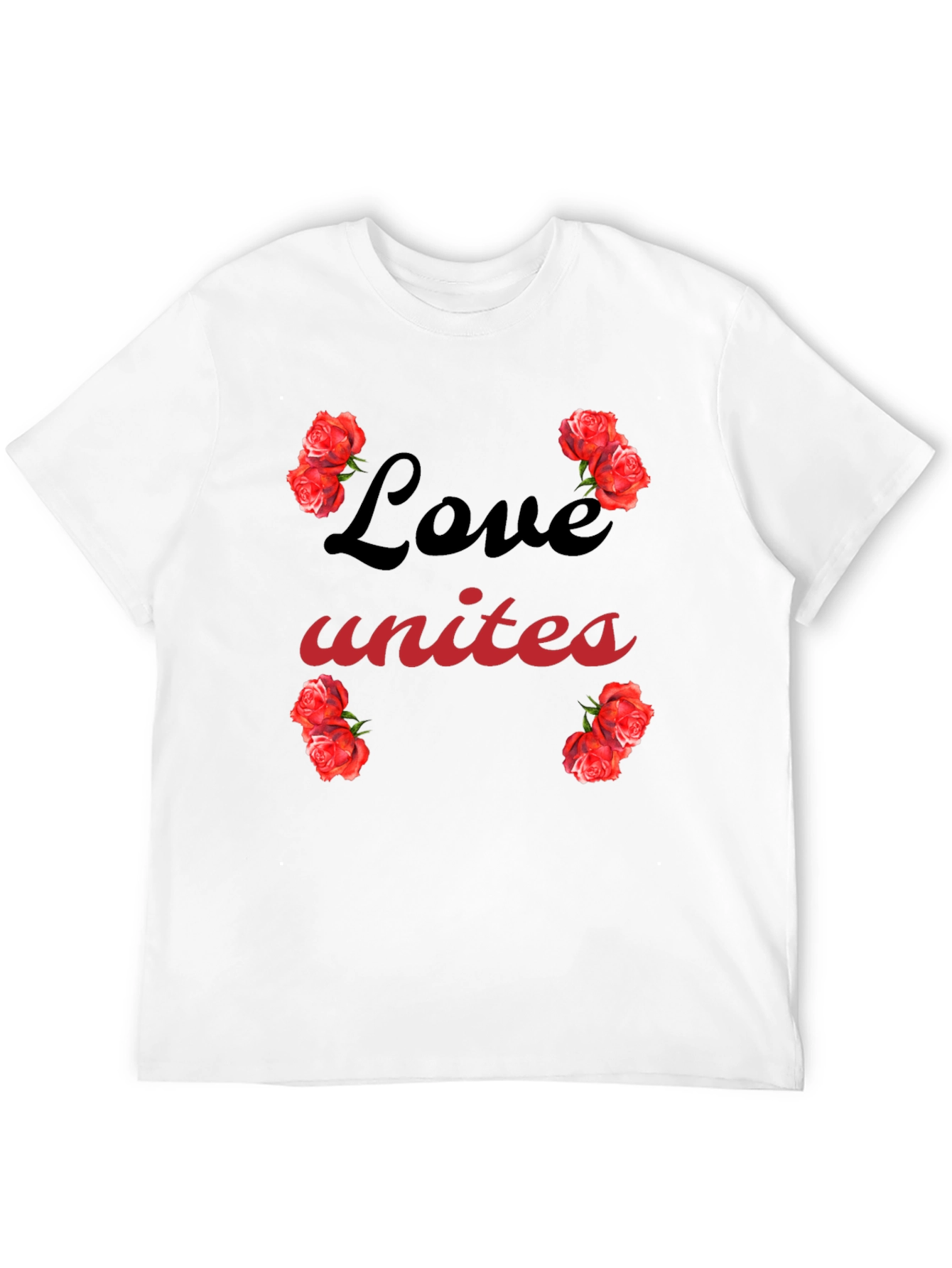 Love Unites Roses Graphic T-Shirt
