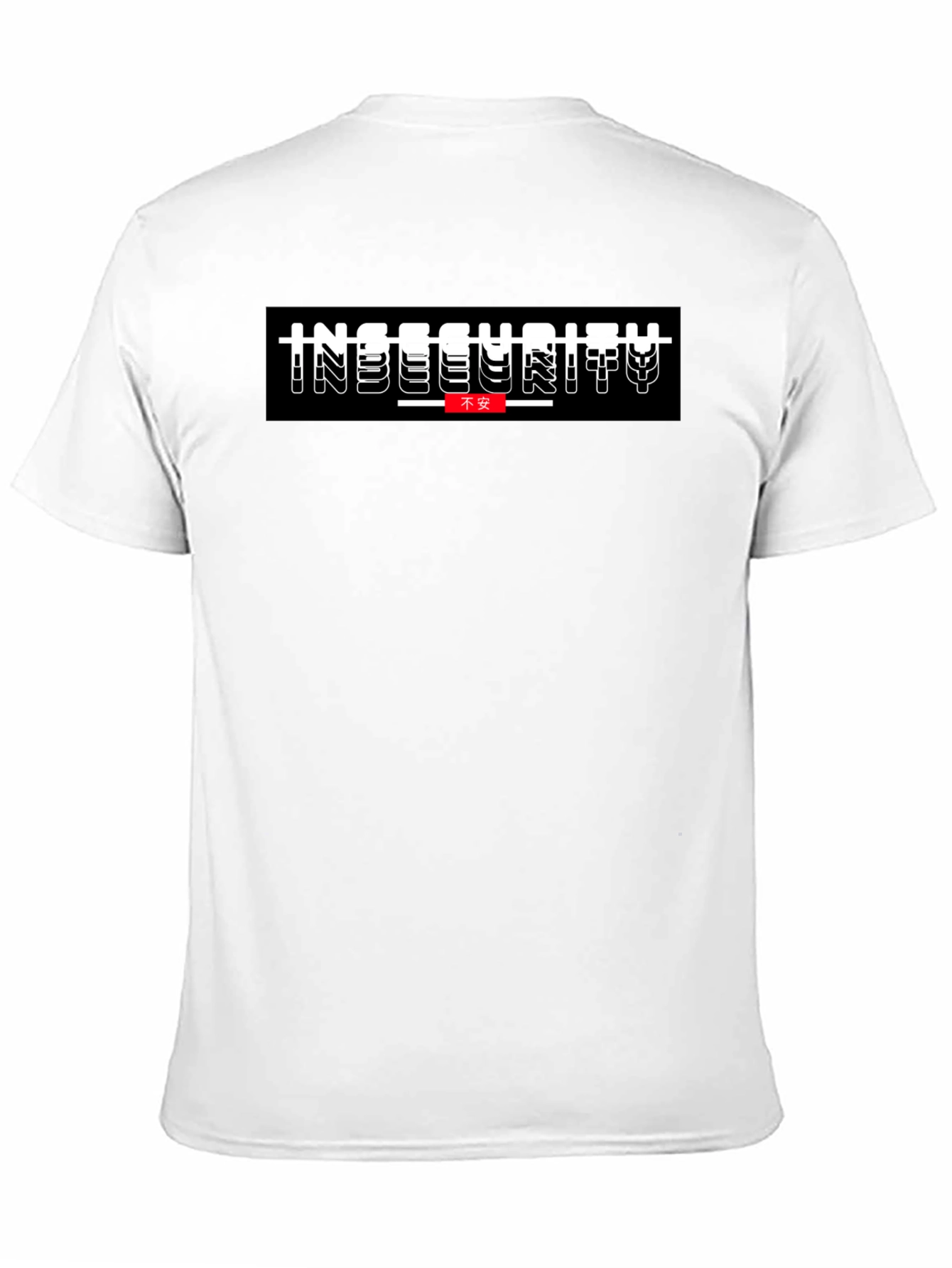 Insecurity T-Shirt - Modern Streetwear