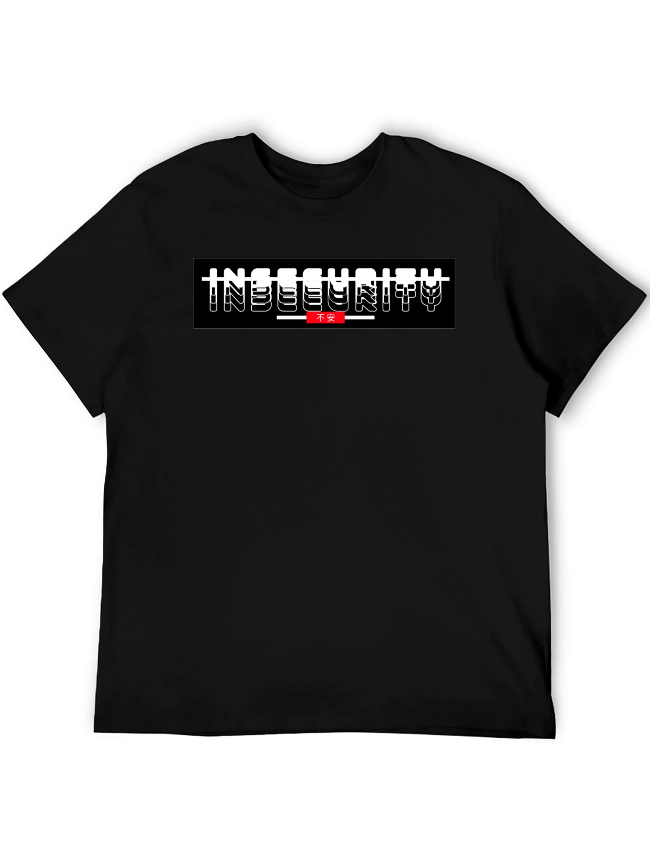 Insecurity T-Shirt - Modern Streetwear