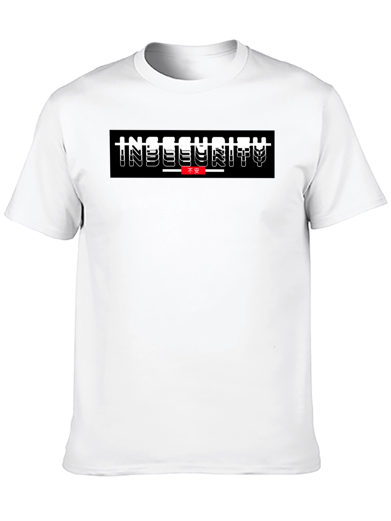 Insecurity T-Shirt - Modern Streetwear