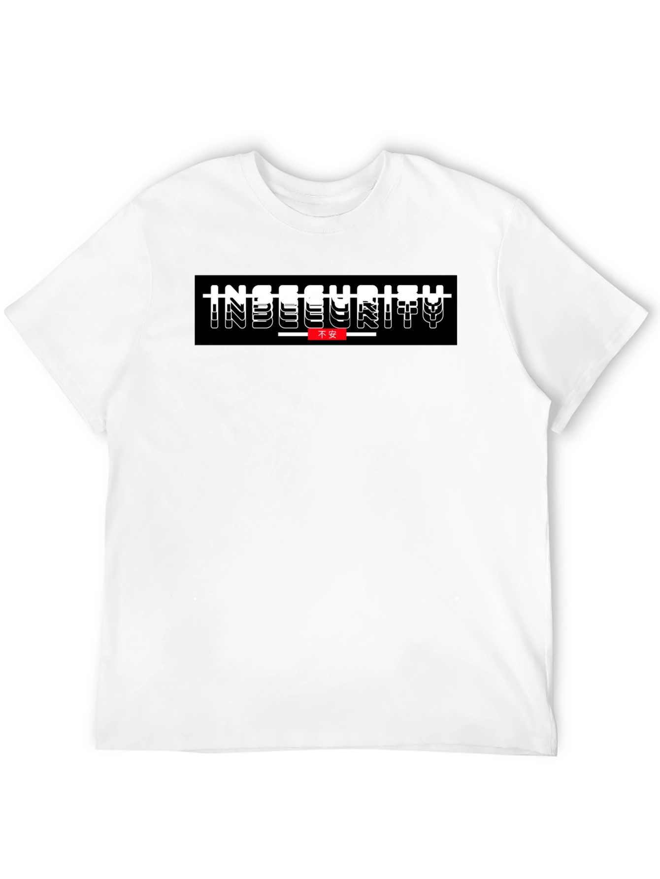 Insecurity T-Shirt - Modern Streetwear