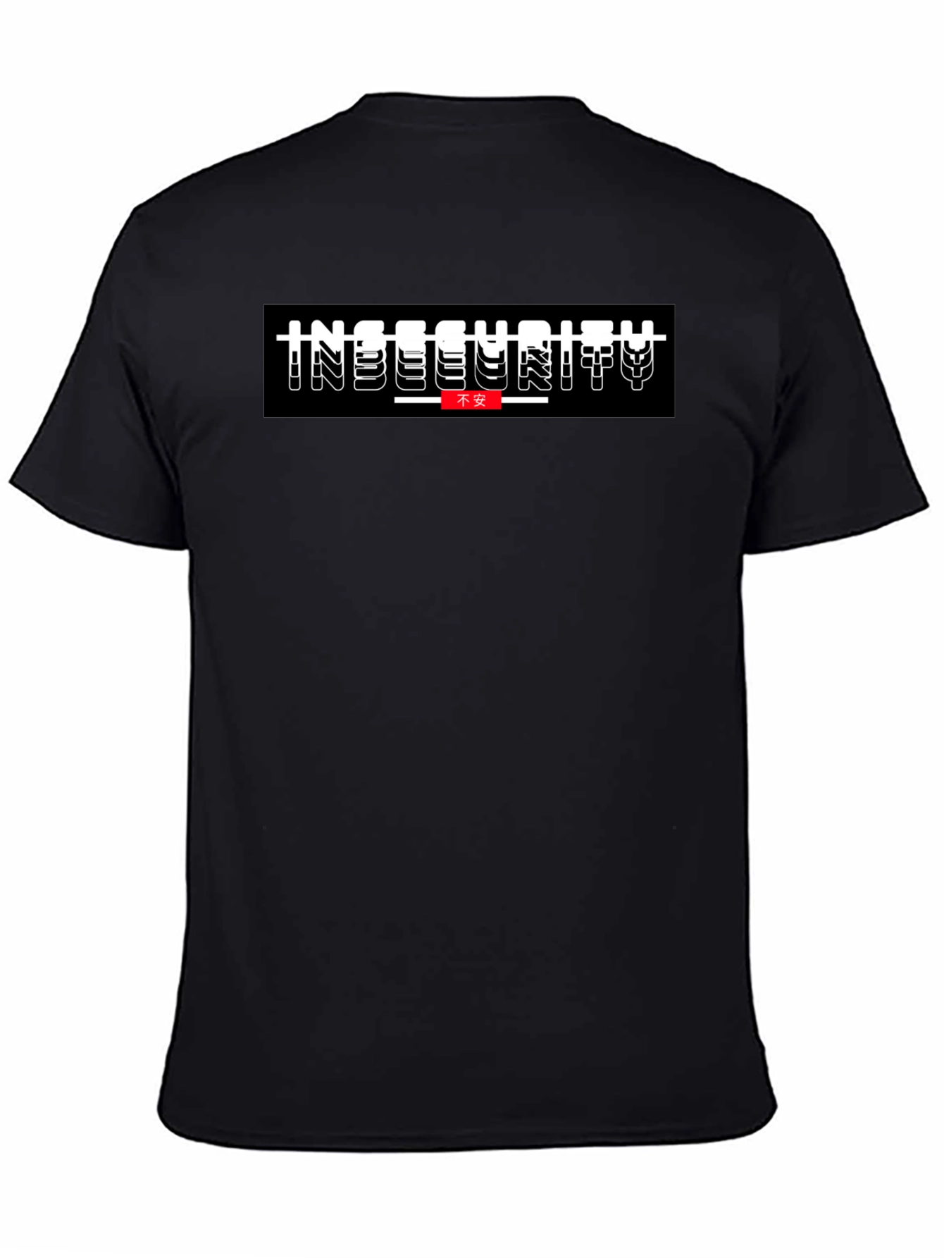Insecurity T-Shirt - Modern Streetwear