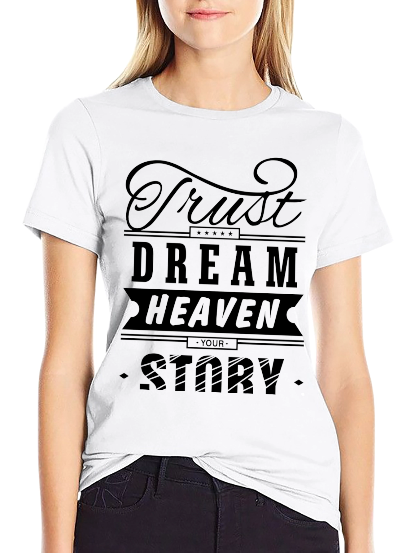 Trust Dream Heaven Story Graphic T-Shirt