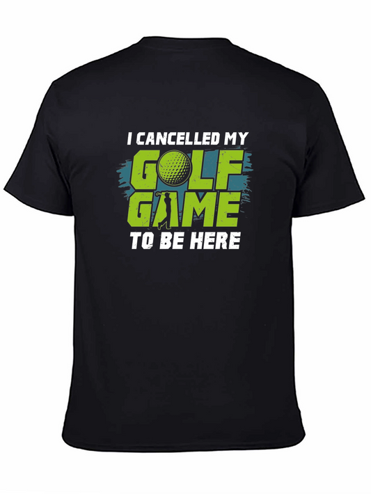 Golf Game Cancelled T-Shirt - Funny Golf Tee
