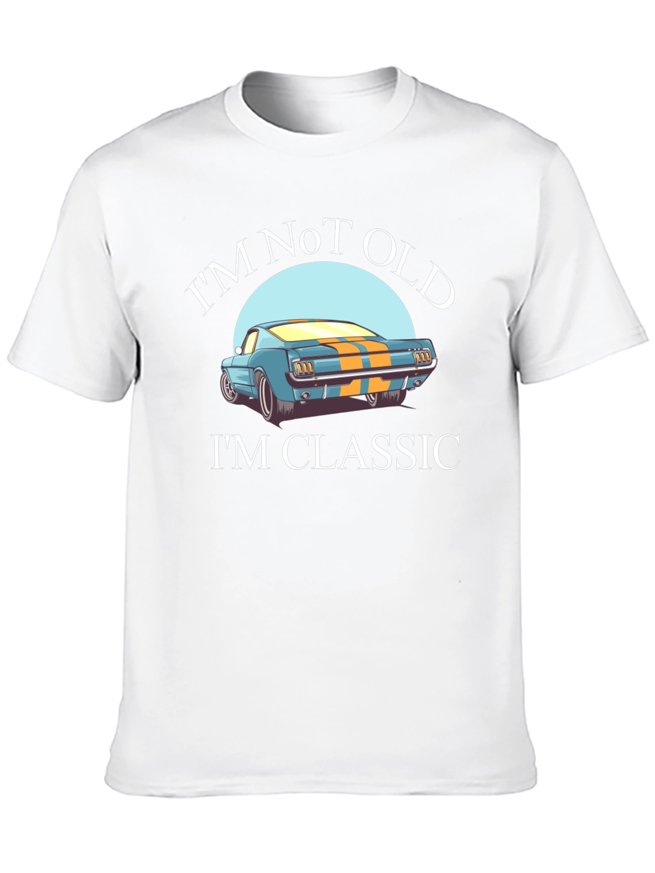 Im Not Old Im Classic Car T-Shirt