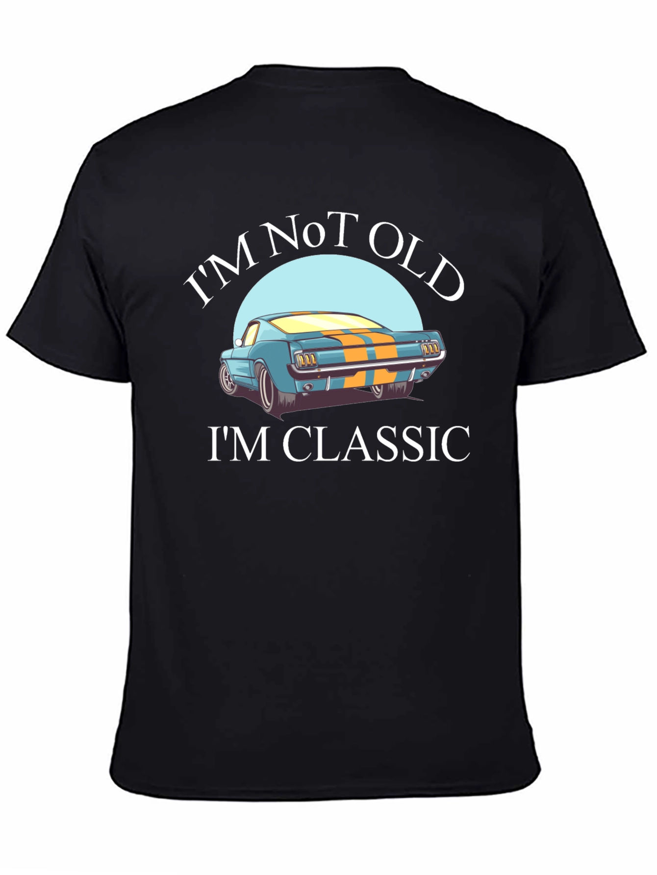 Im Not Old Im Classic Car T-Shirt