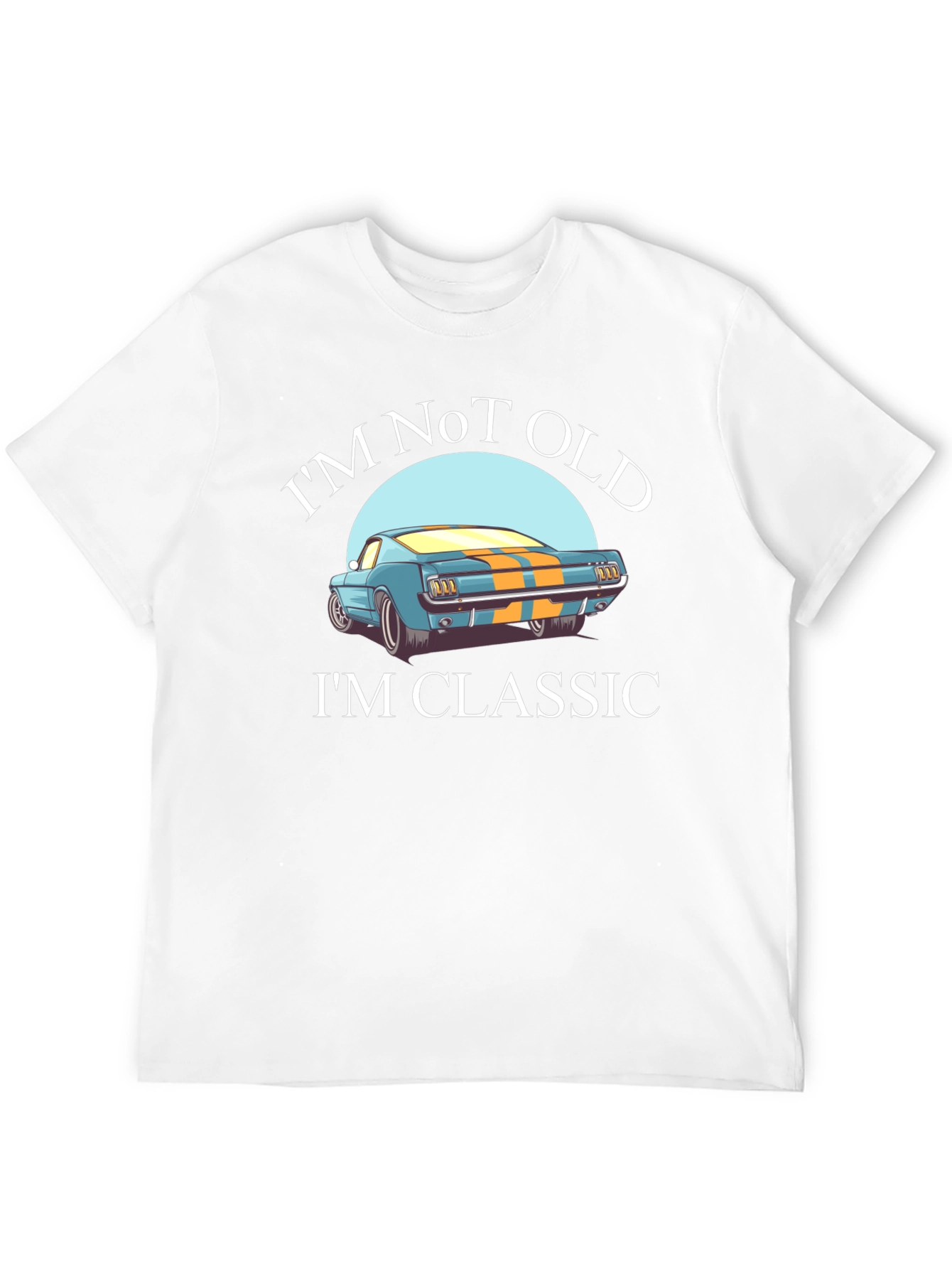 Im Not Old Im Classic Car T-Shirt