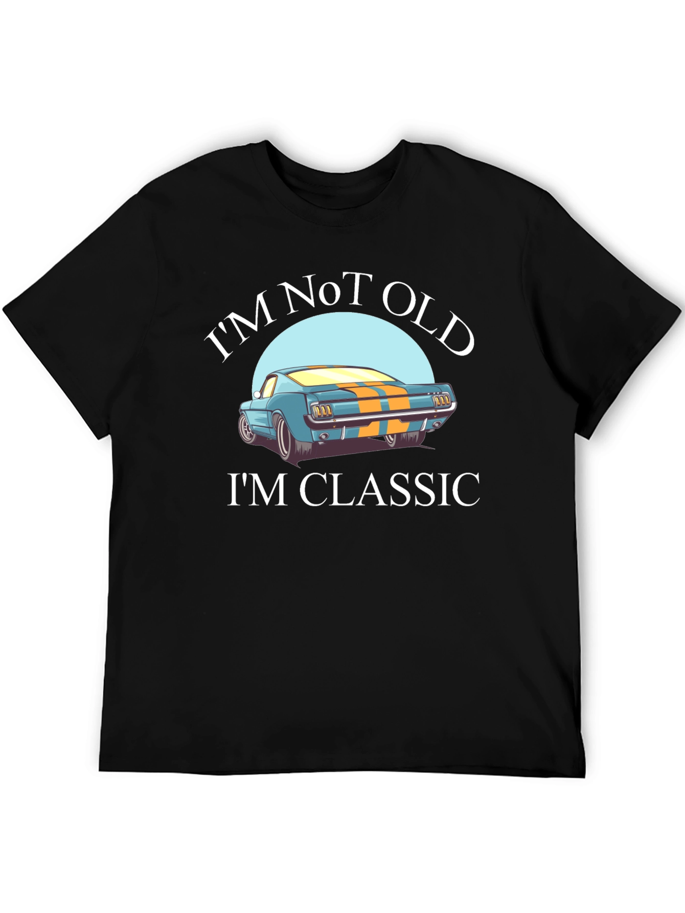 Im Not Old Im Classic Car T-Shirt