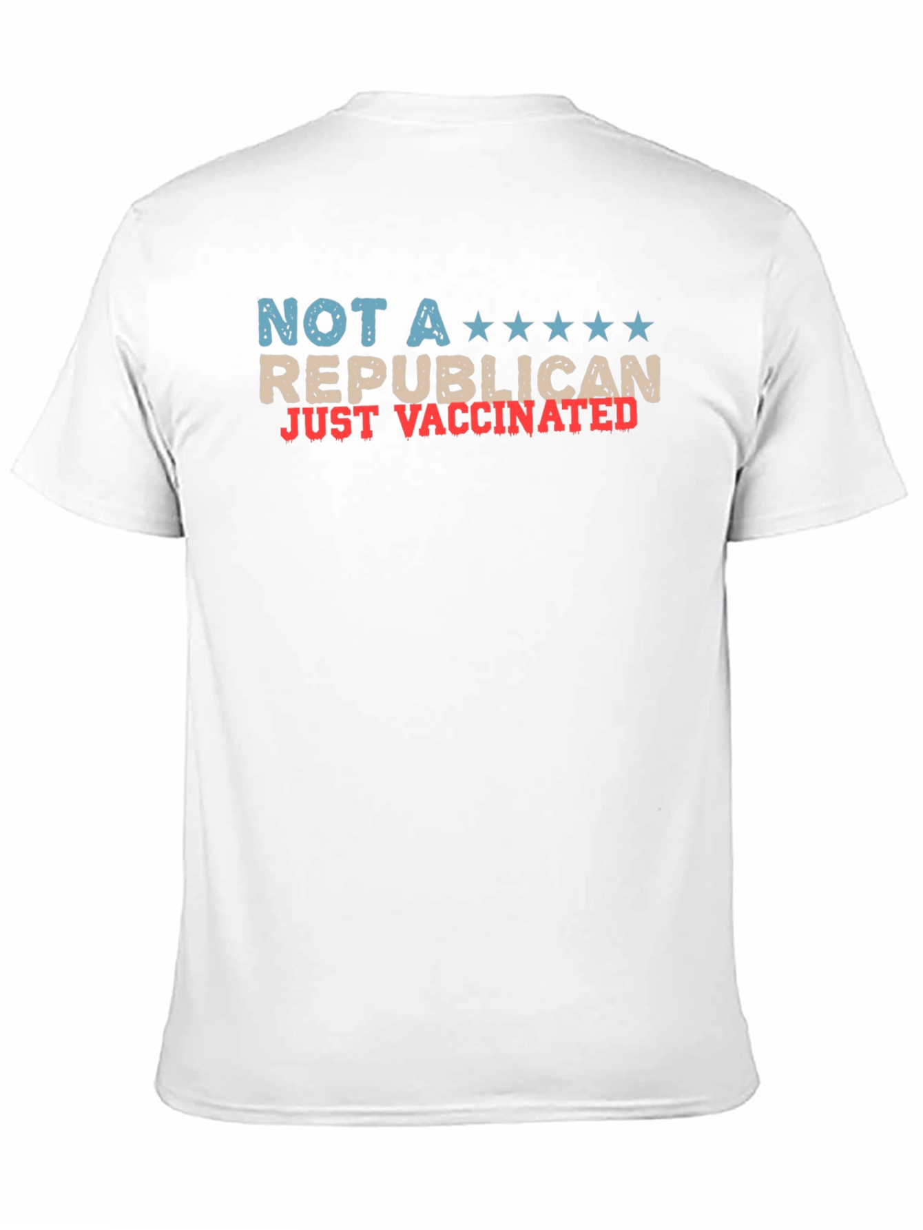 Not A Republican Just Vaccinated Graphic Tee
