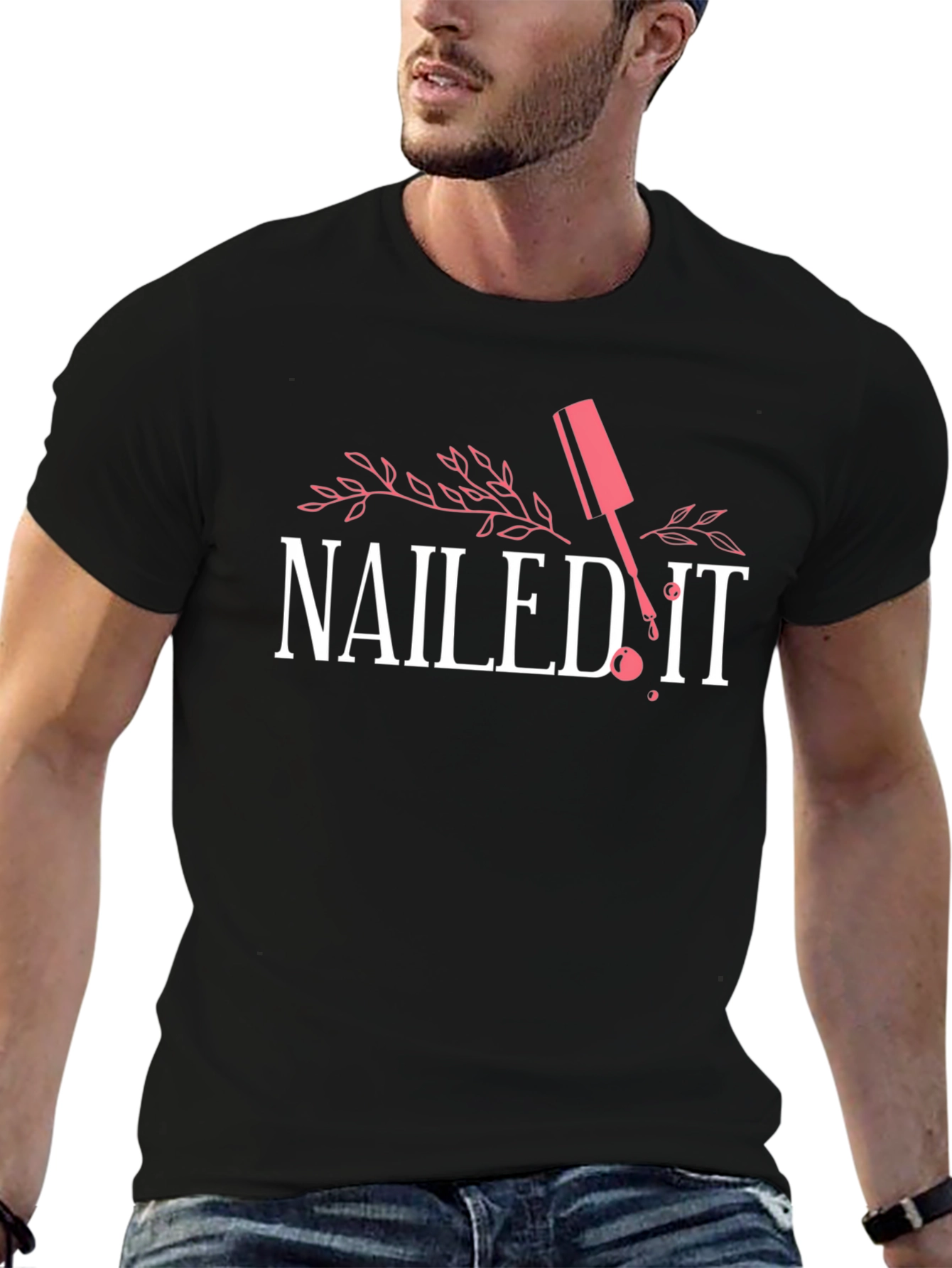 Nailed It T-Shirt - Funny Nail Polish Design