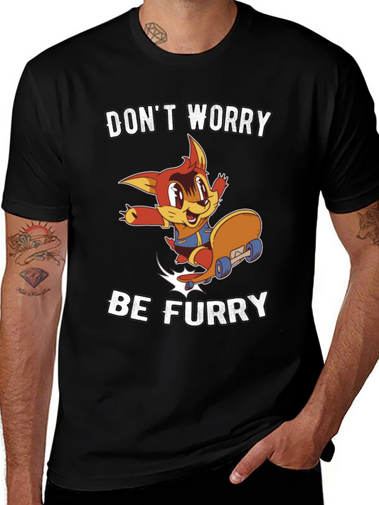 Dont Worry Be Furry T-Shirt - Cartoon Skater Fox