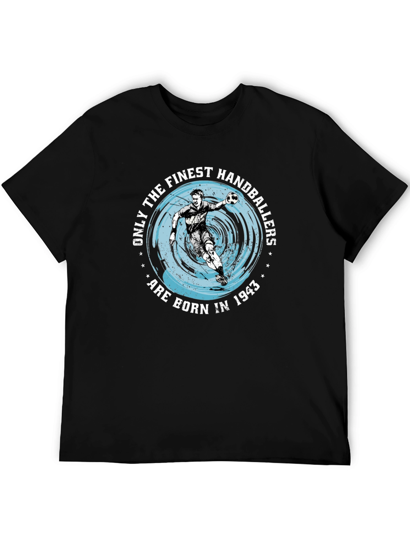 Finest Handballers Born in 1943 T-Shirt