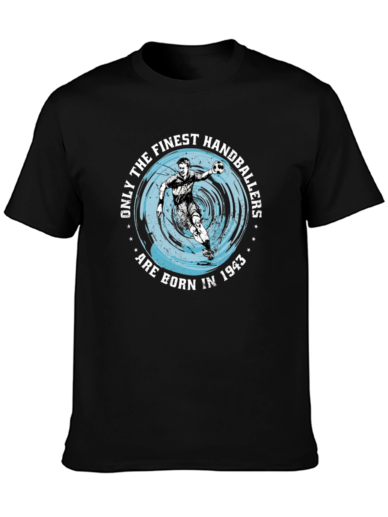 Finest Handballers Born in 1943 T-Shirt