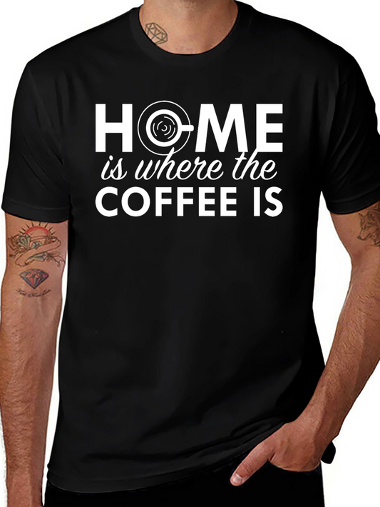 Home is Where the Coffee Is Black Graphic Tee