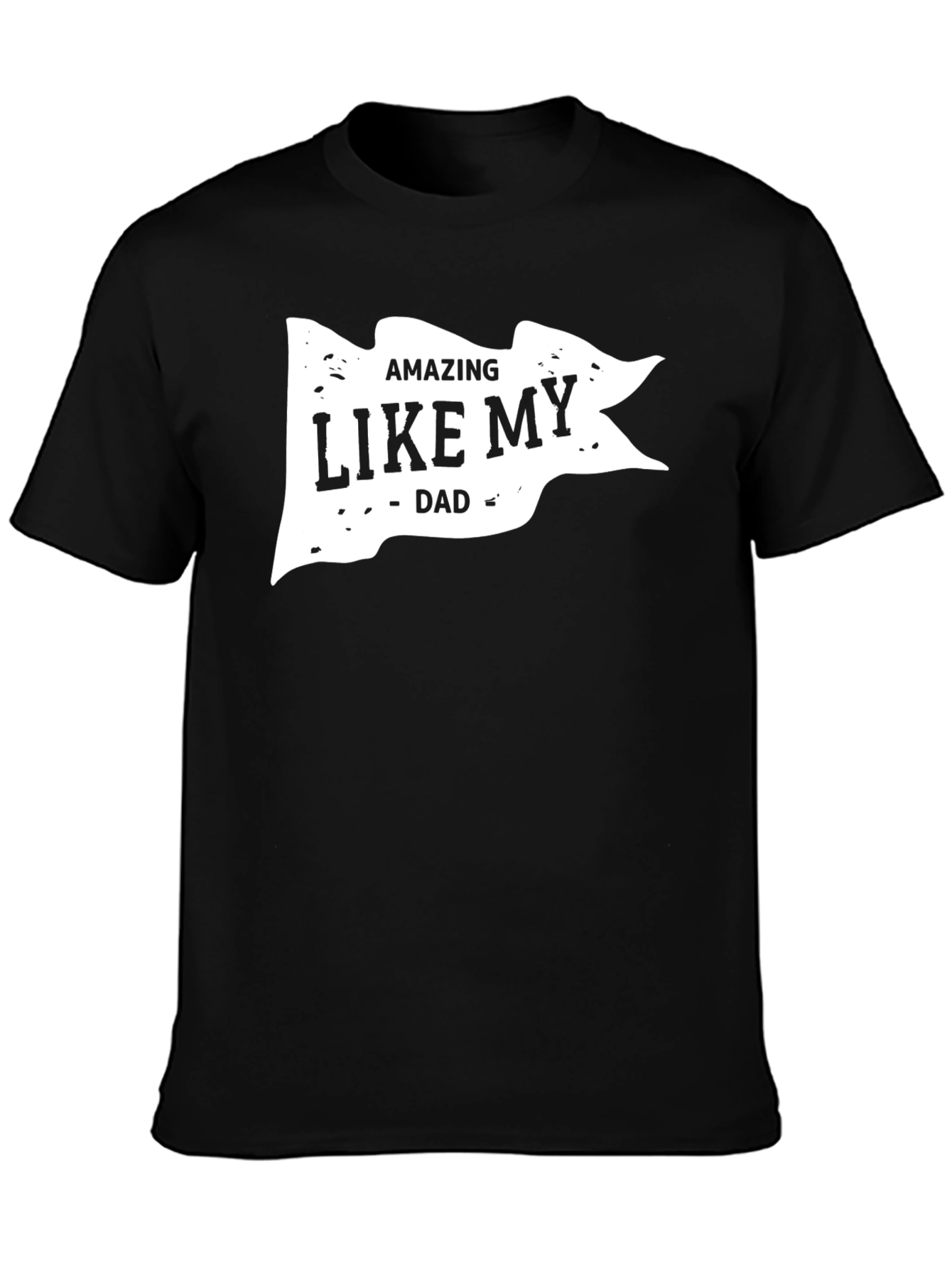 Amazing Like My Dad Mens Black T-Shirt