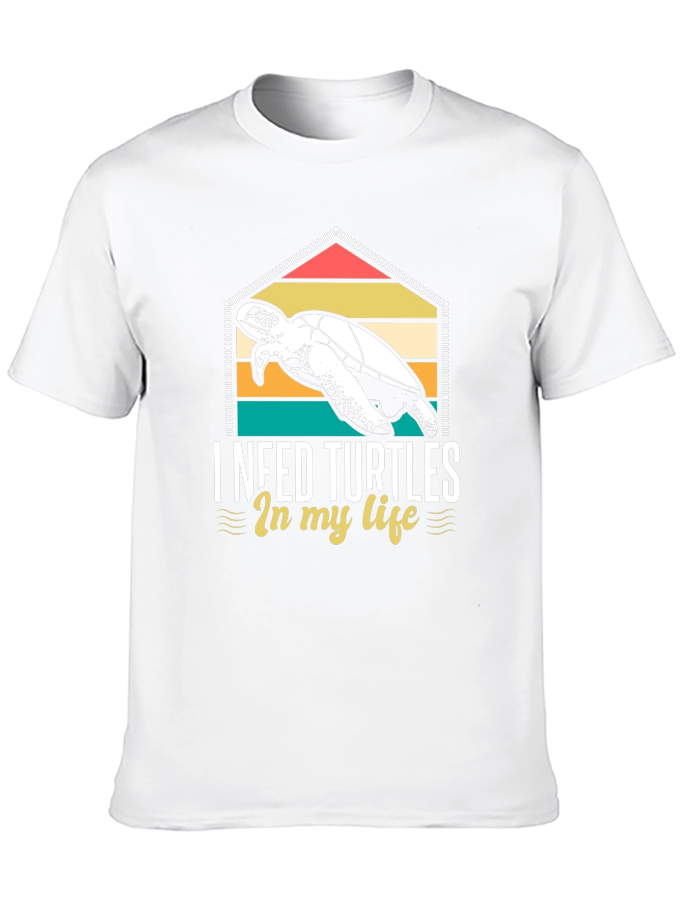 I Need Turtles in my Life Graphic Tee