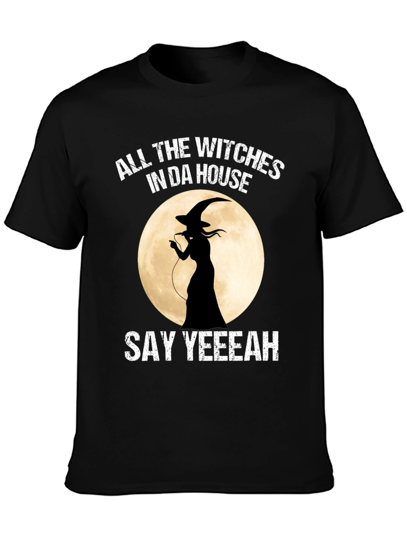 Witch Halloween T-Shirt: All the Witches In Da House