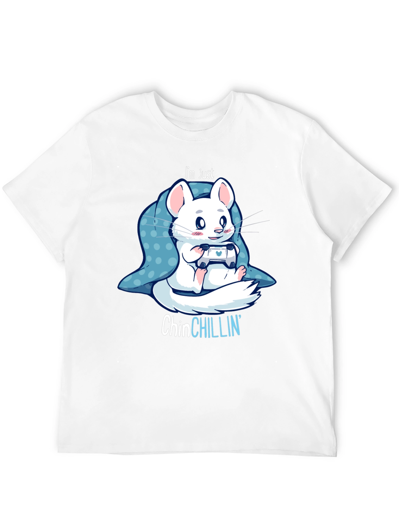 Chinchillin T-Shirt - Gamer Chinchilla