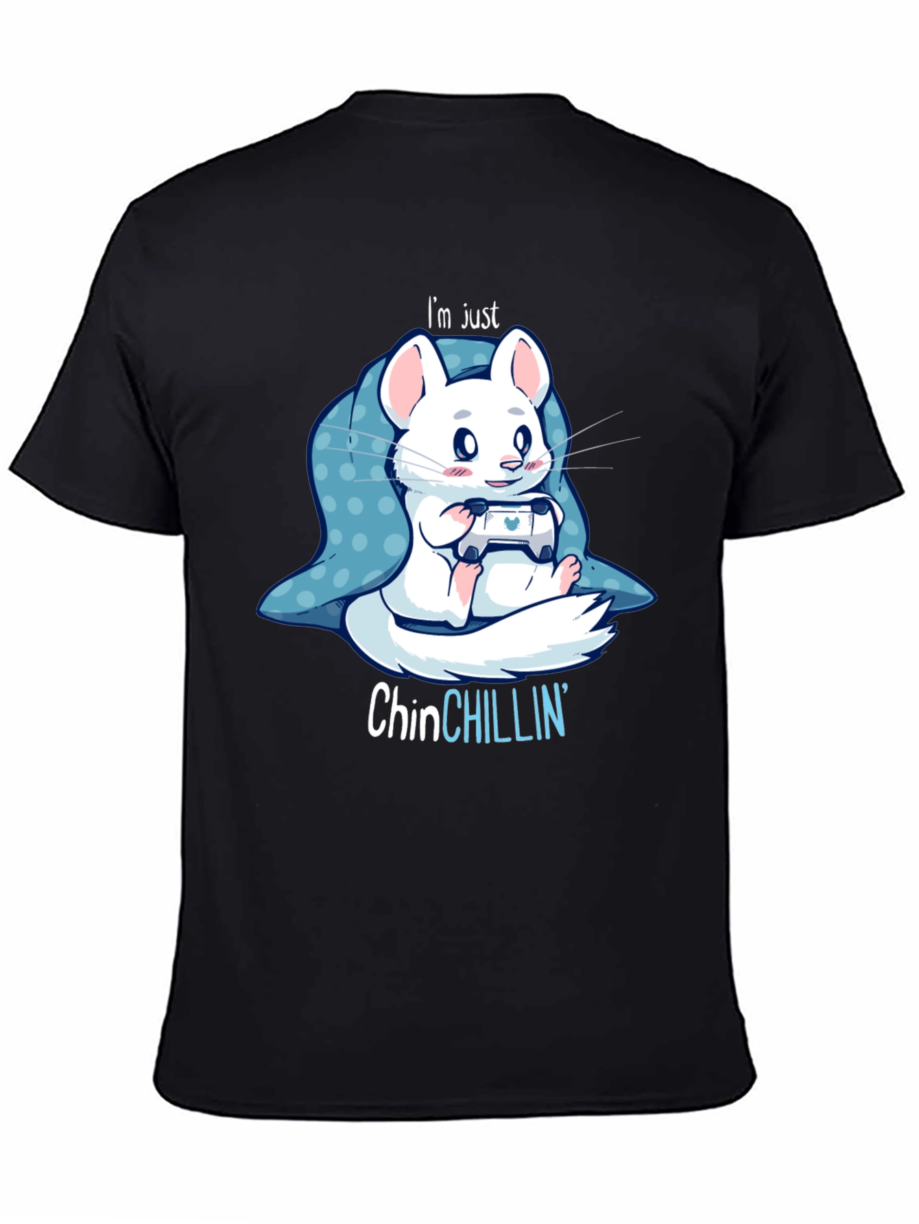 Chinchillin T-Shirt - Gamer Chinchilla