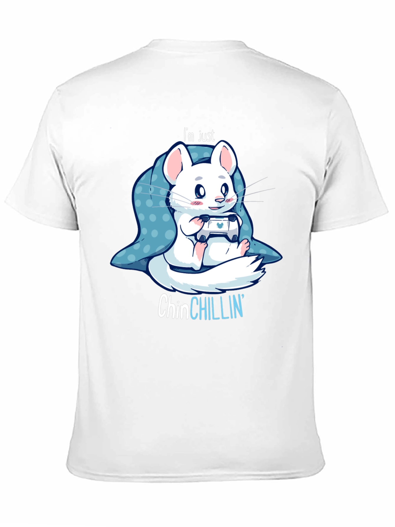 Chinchillin T-Shirt - Gamer Chinchilla