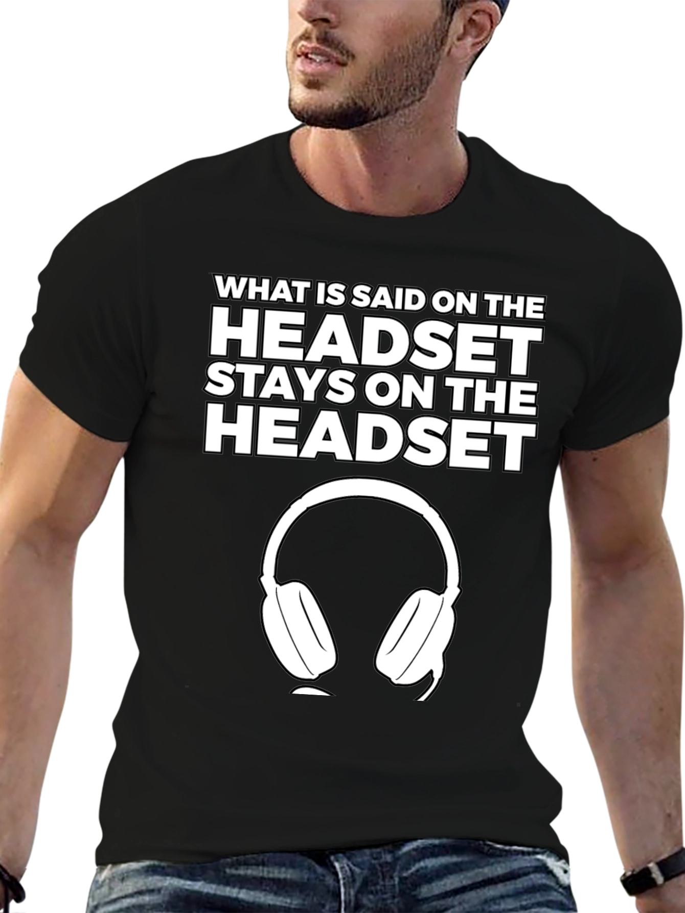 Headset T-Shirt - What is Said Stays On