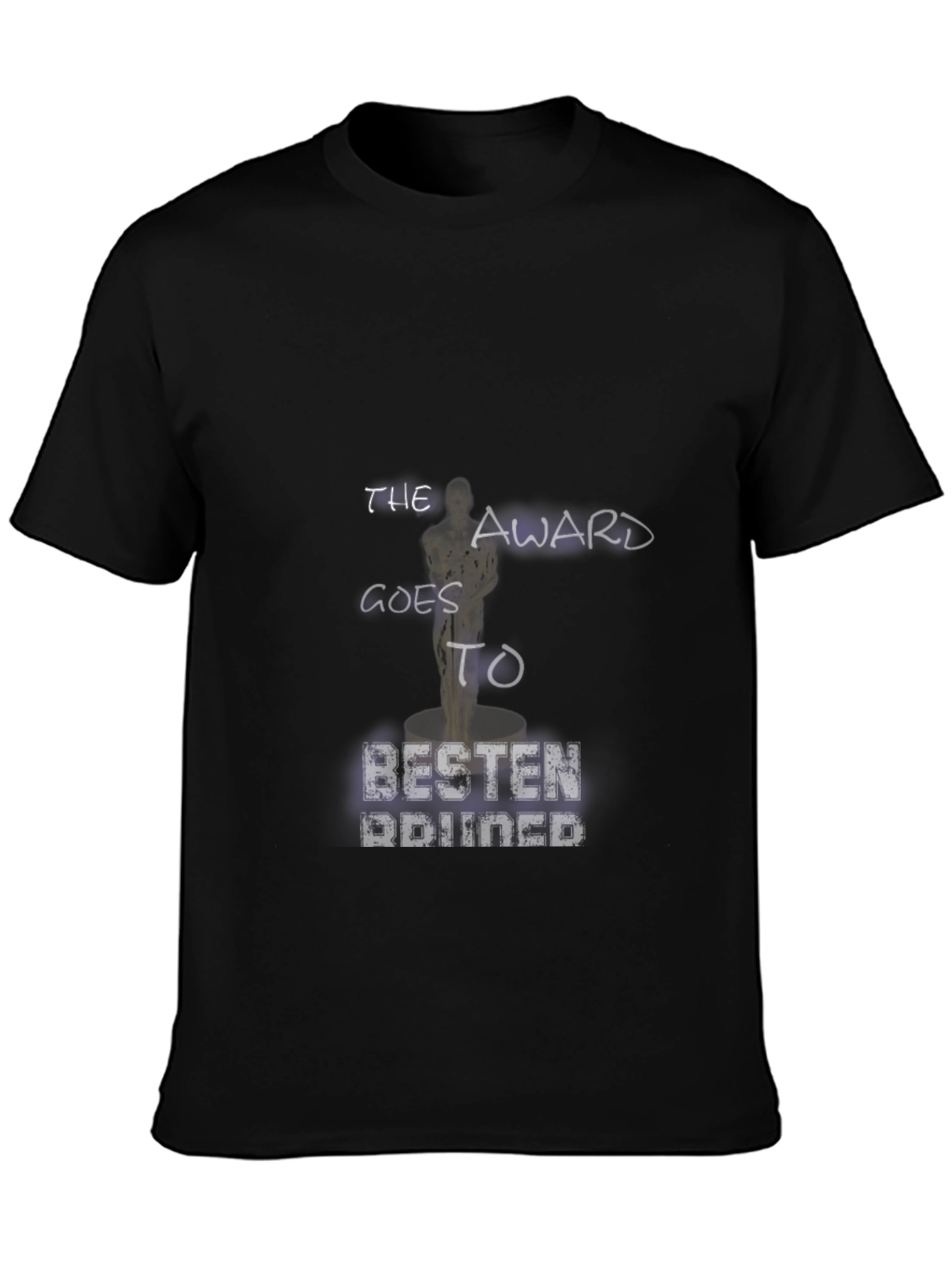 Award Goes To Besten Defined T-Shirt