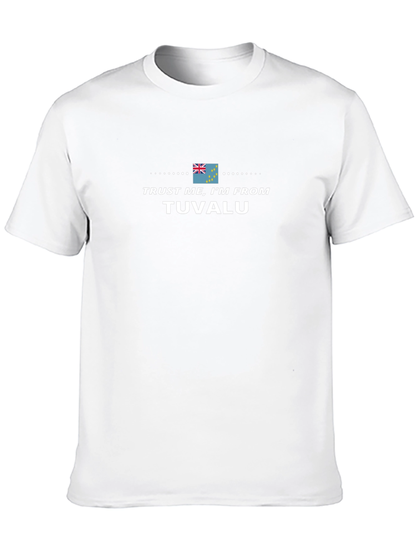Trust Me Im From Tuvalu Black Graphic T-Shirt