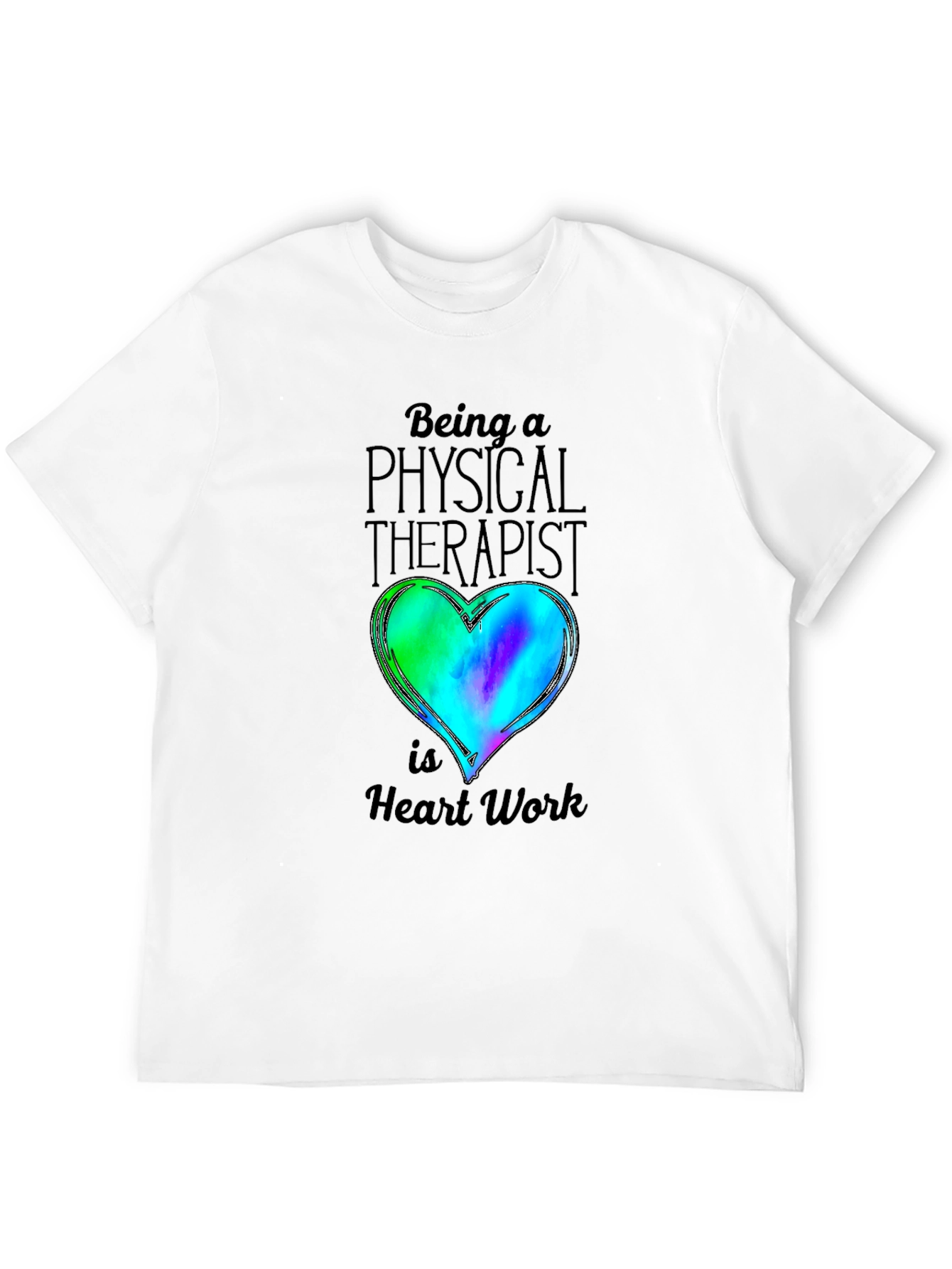 Physical Therapist Heart Work T-Shirt