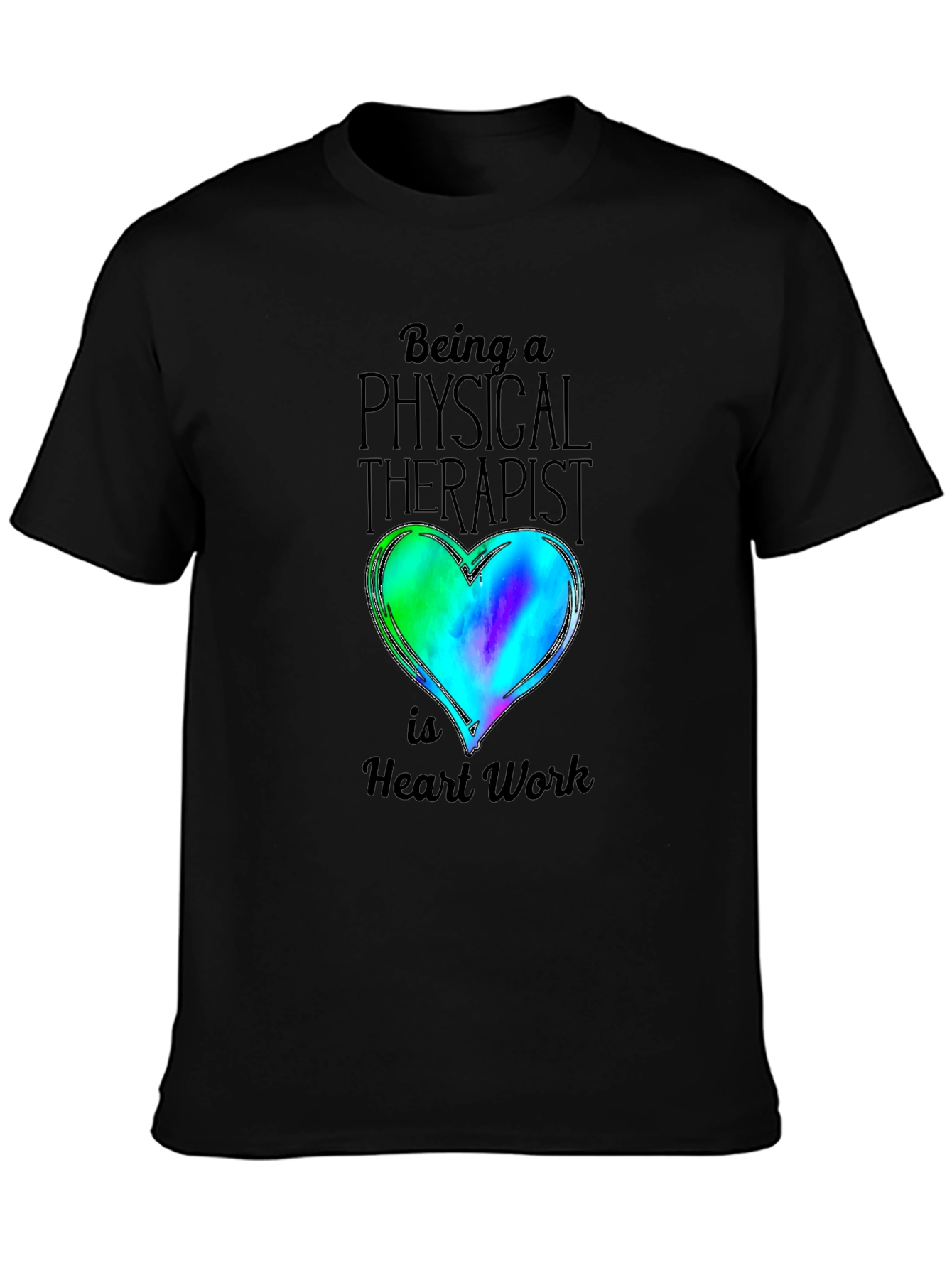 Physical Therapist Heart Work T-Shirt