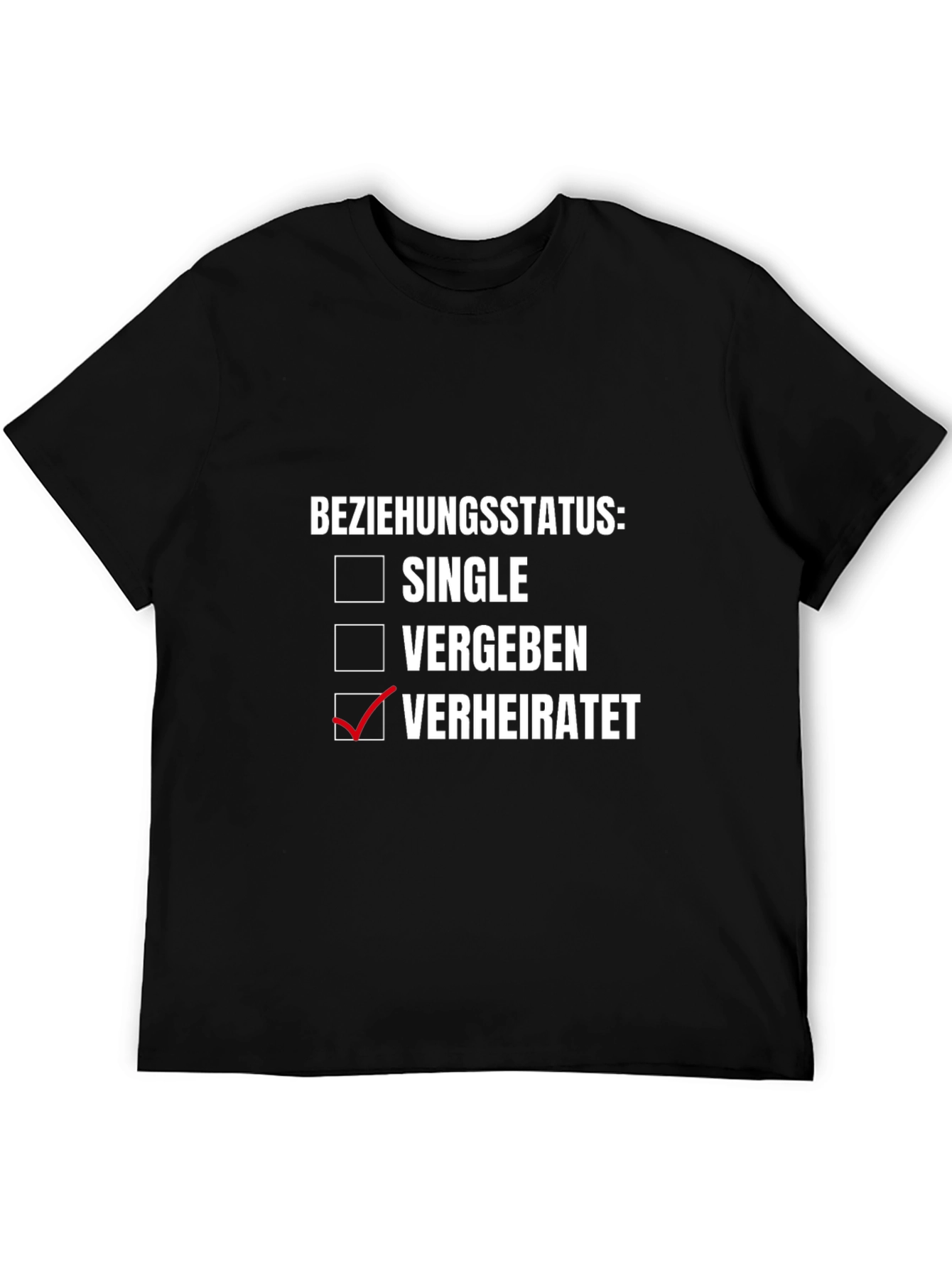 Funny Married T-Shirt - Beziehungstatus Verheiratet
