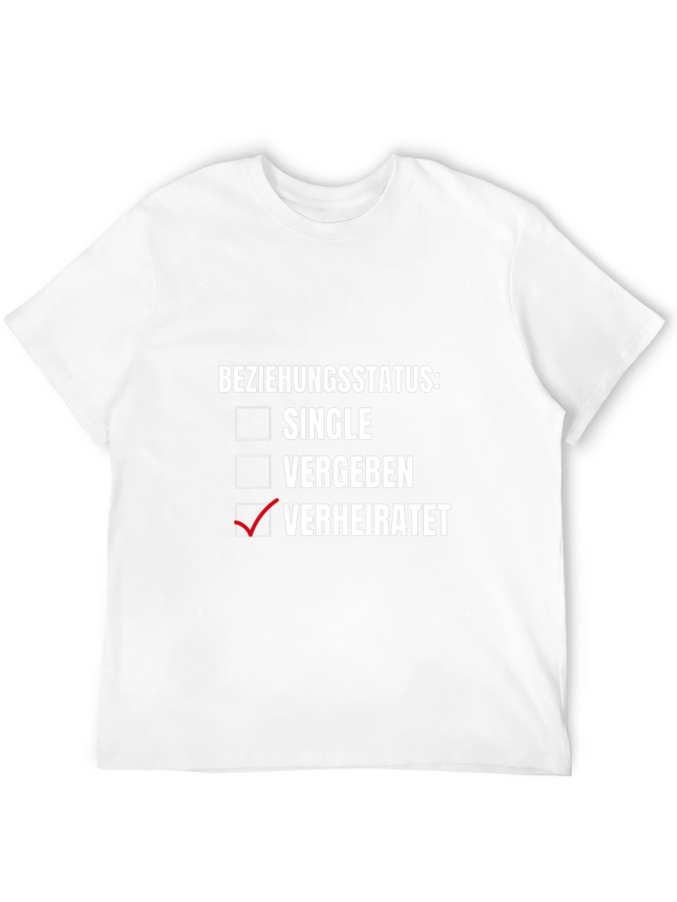 Funny Married T-Shirt - Beziehungstatus Verheiratet