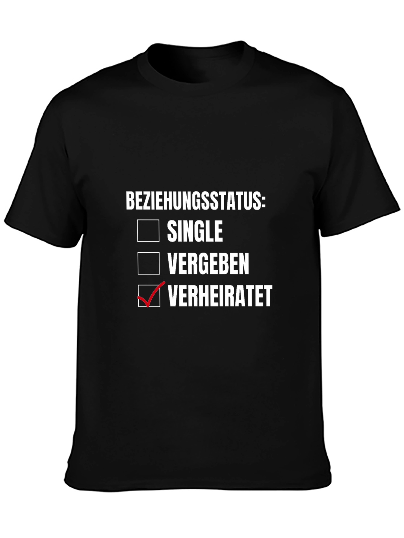 Funny Married T-Shirt - Beziehungstatus Verheiratet