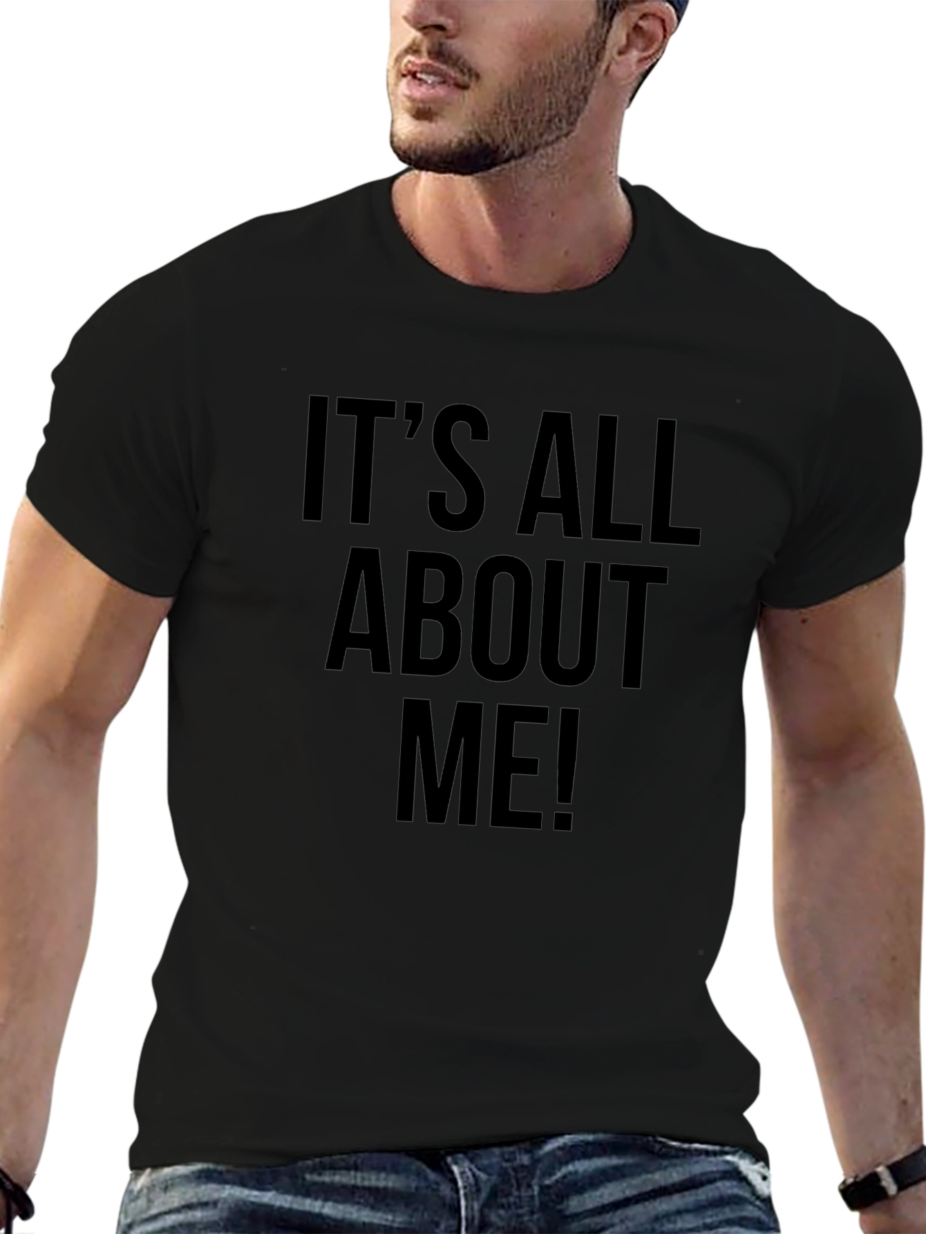 Its All About Me Black T-Shirt