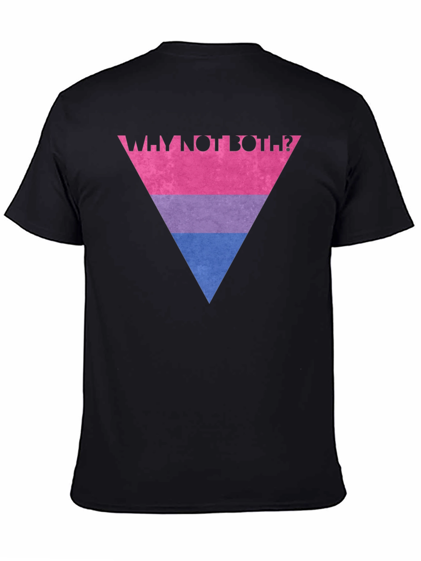 Why Not Both? Bi Pride T-Shirt