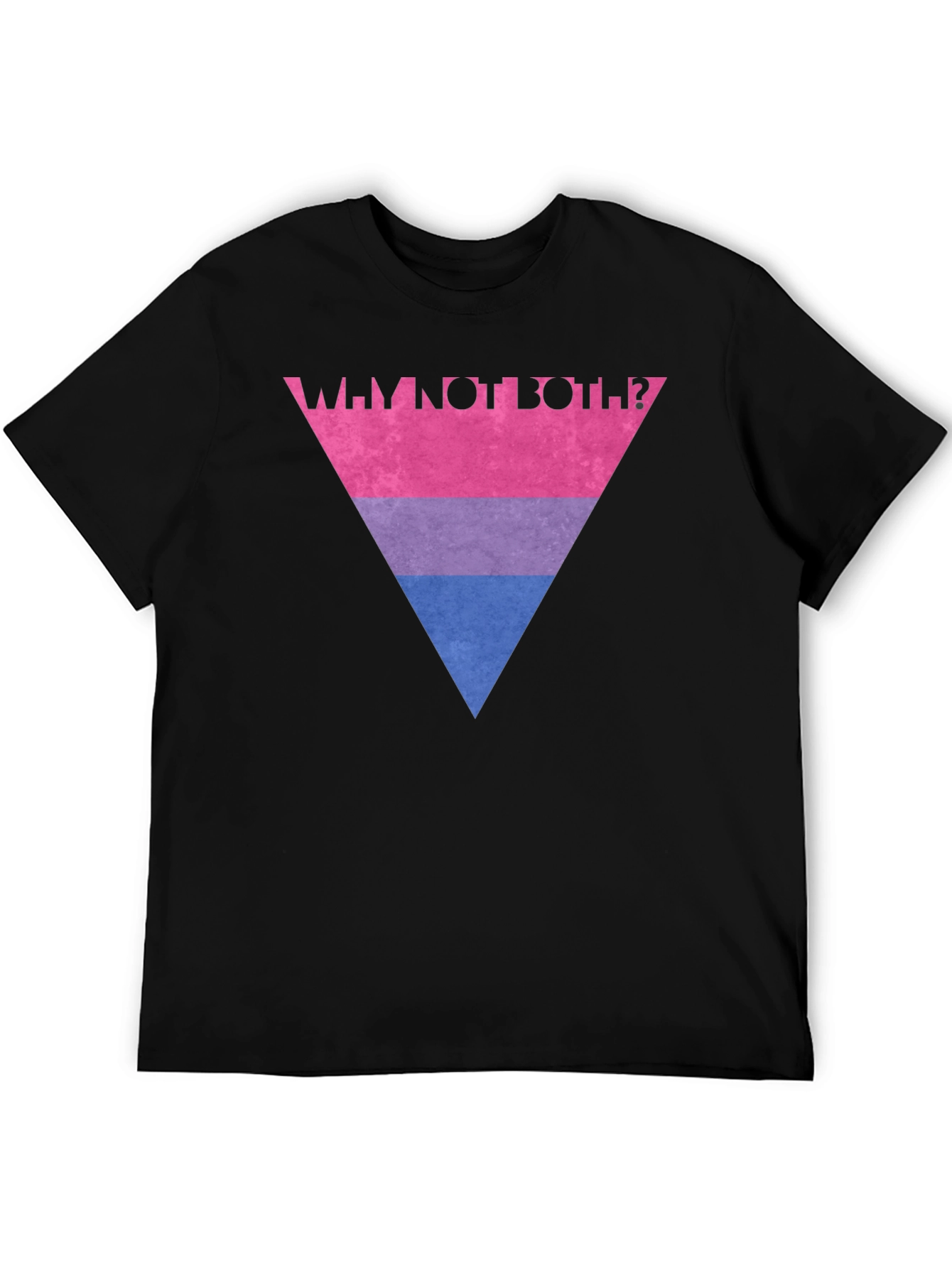 Why Not Both? Bi Pride T-Shirt