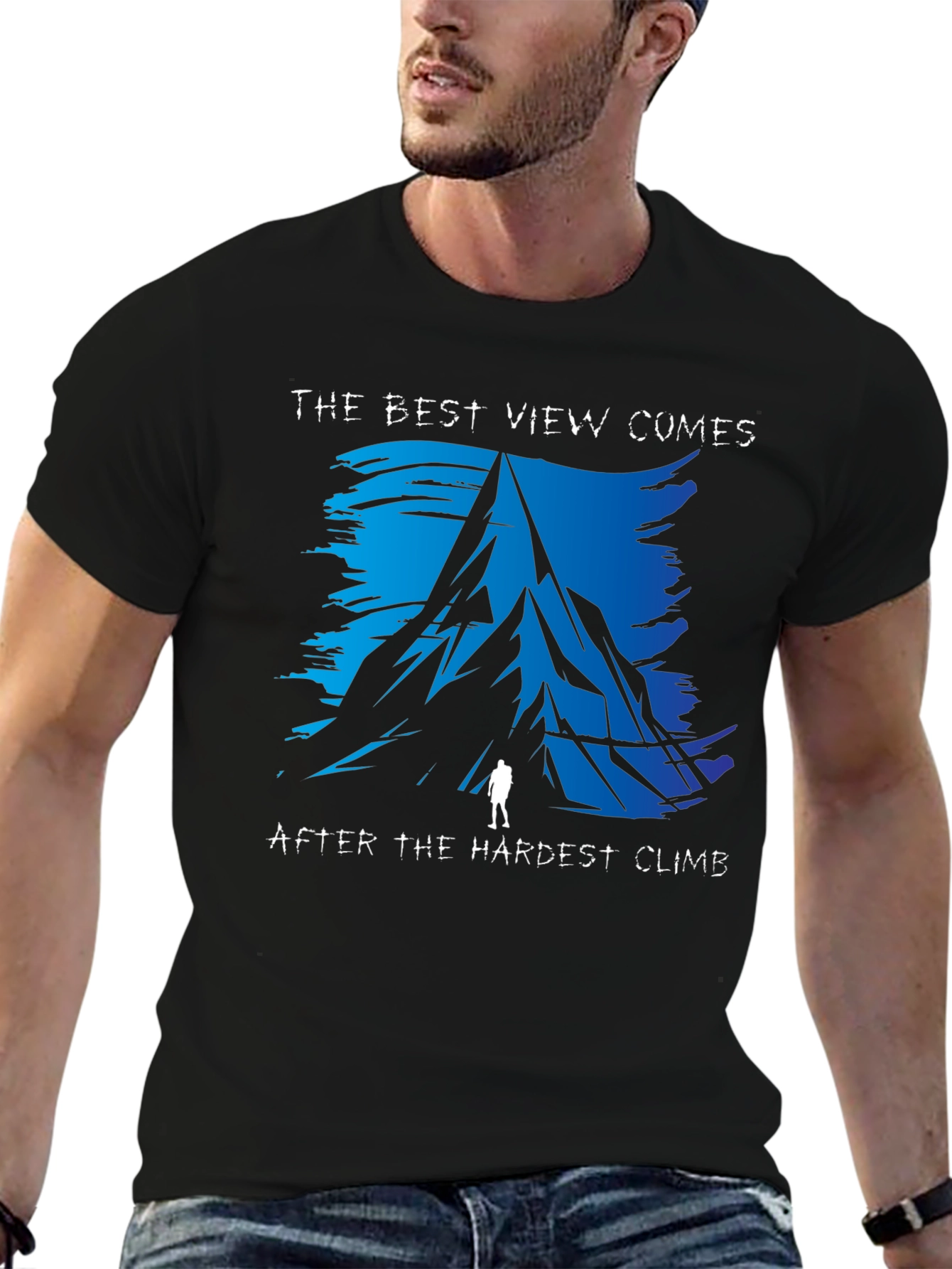Climbing Mountain Graphic T-Shirt - Best View Hardest Climb