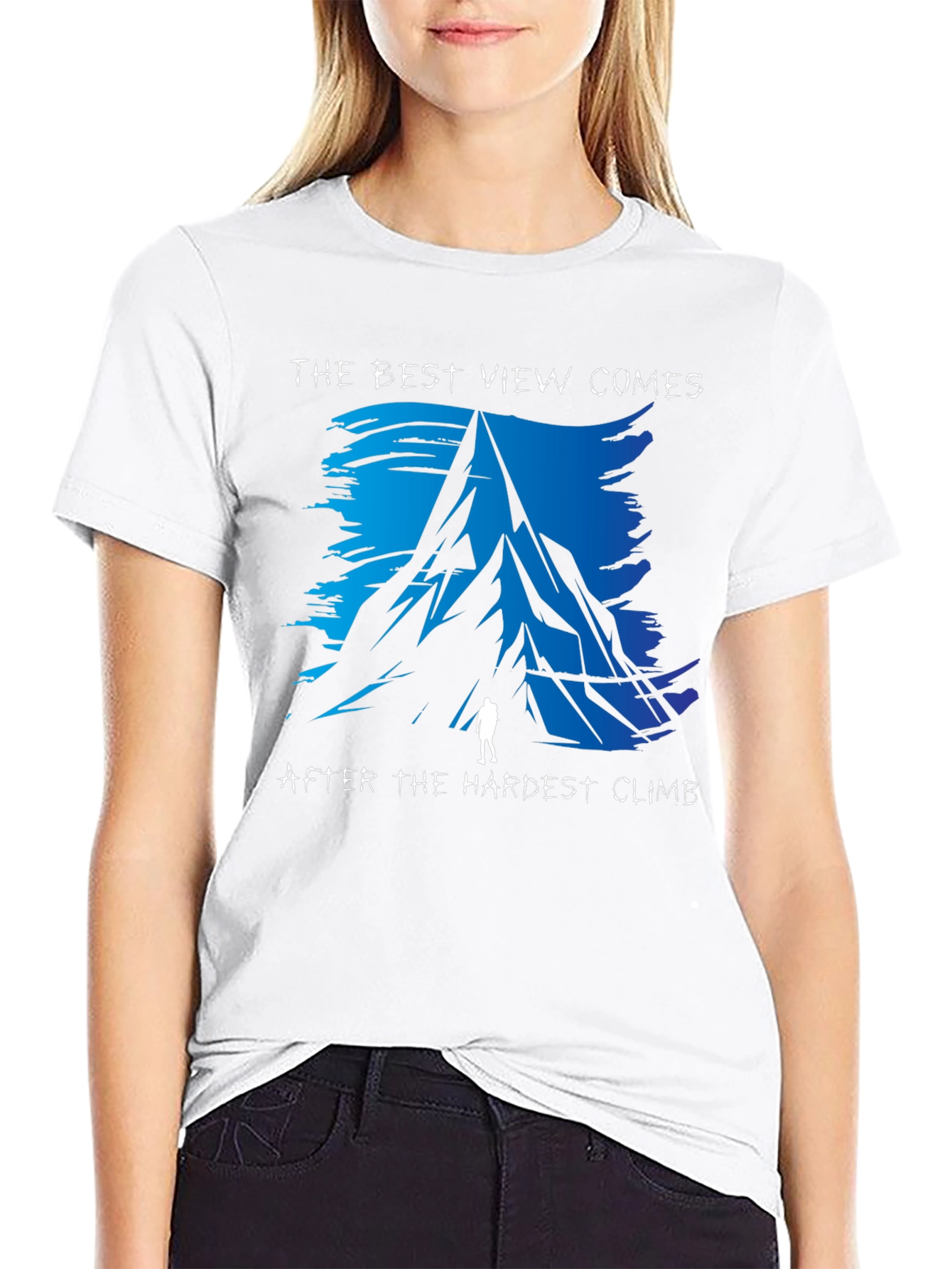 Climbing Mountain Graphic T-Shirt - Best View Hardest Climb