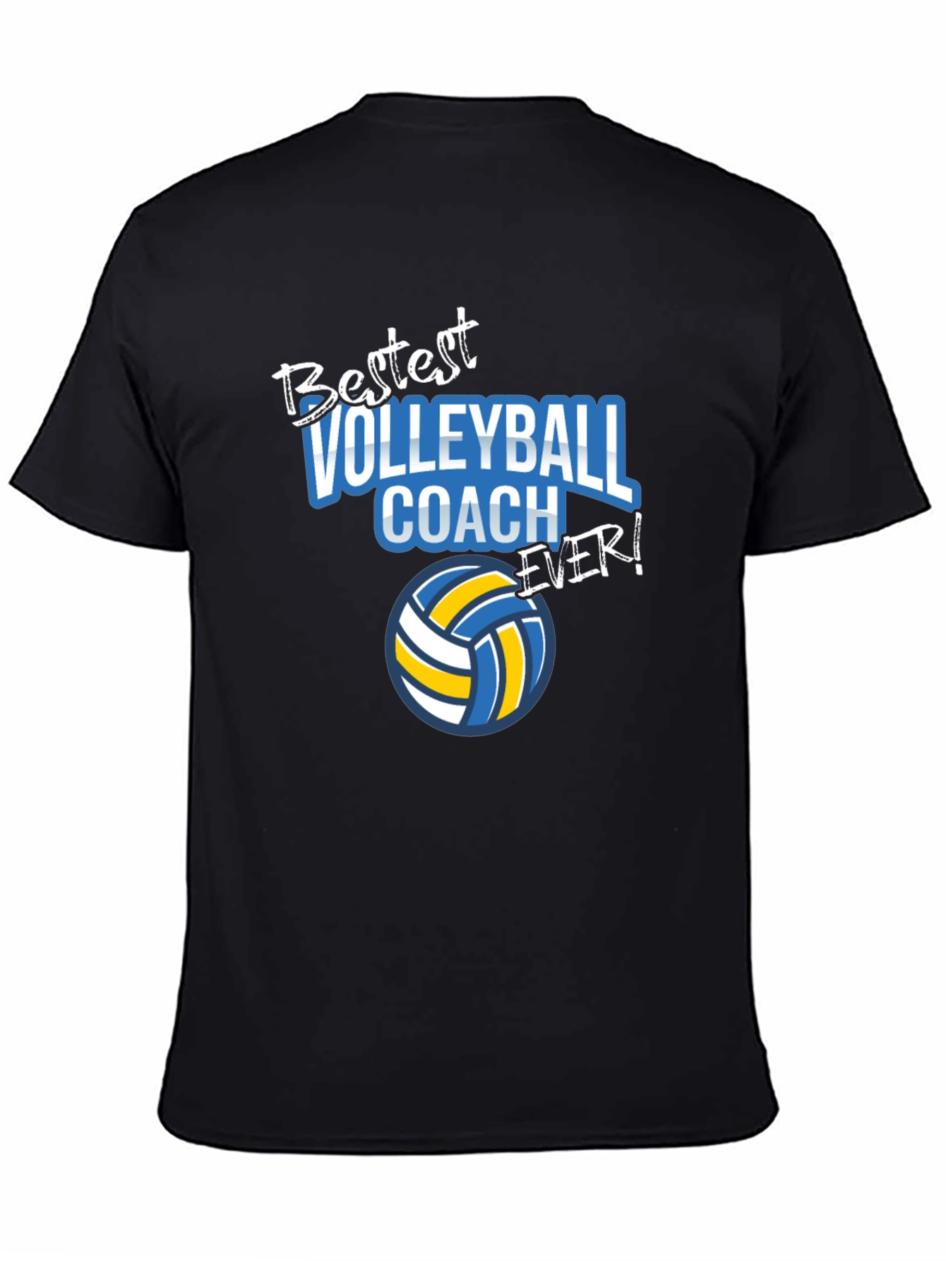 Bestest Volleyball Coach Ever! T-Shirt