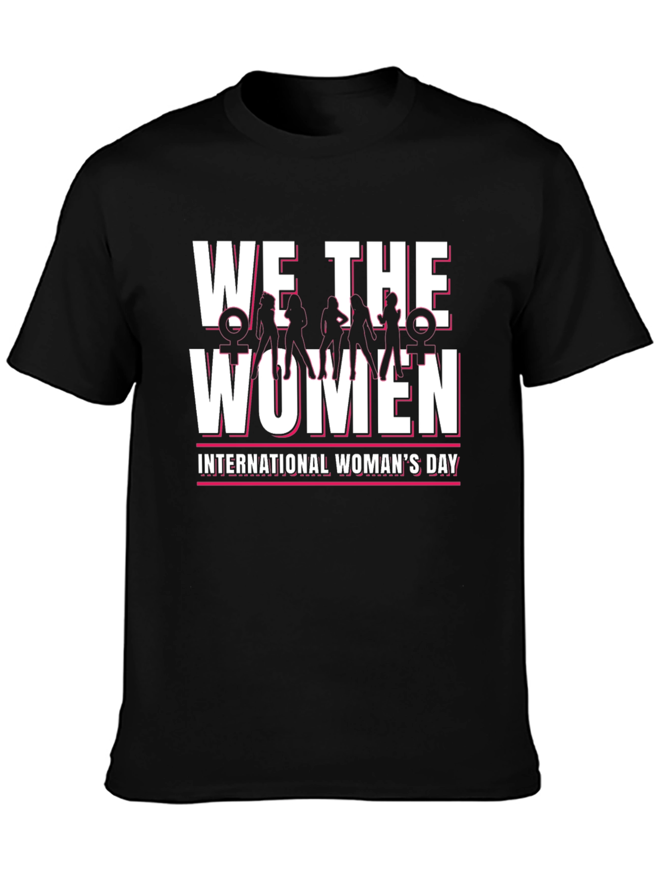 We The Women International Womens Day T-Shirt
