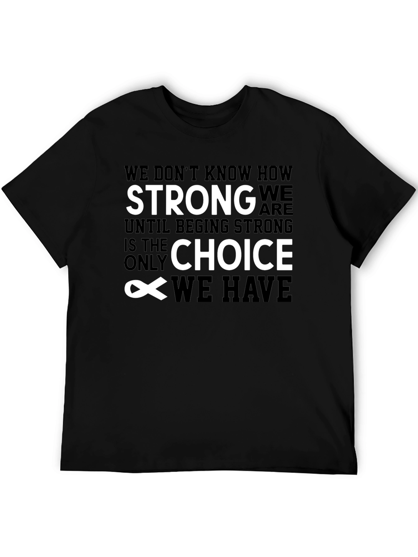 Inspirational Quote Black T-Shirt