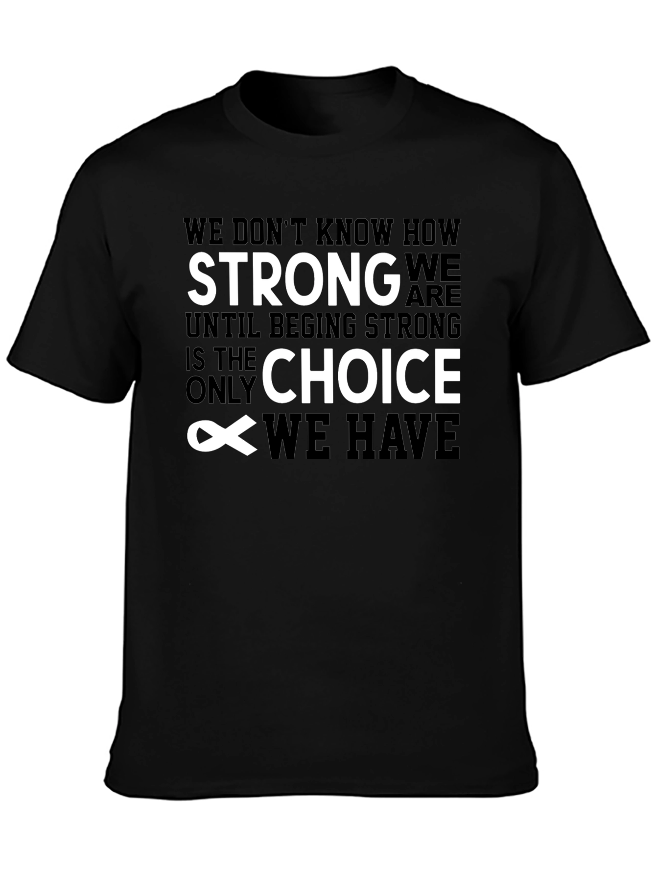 Inspirational Quote Black T-Shirt