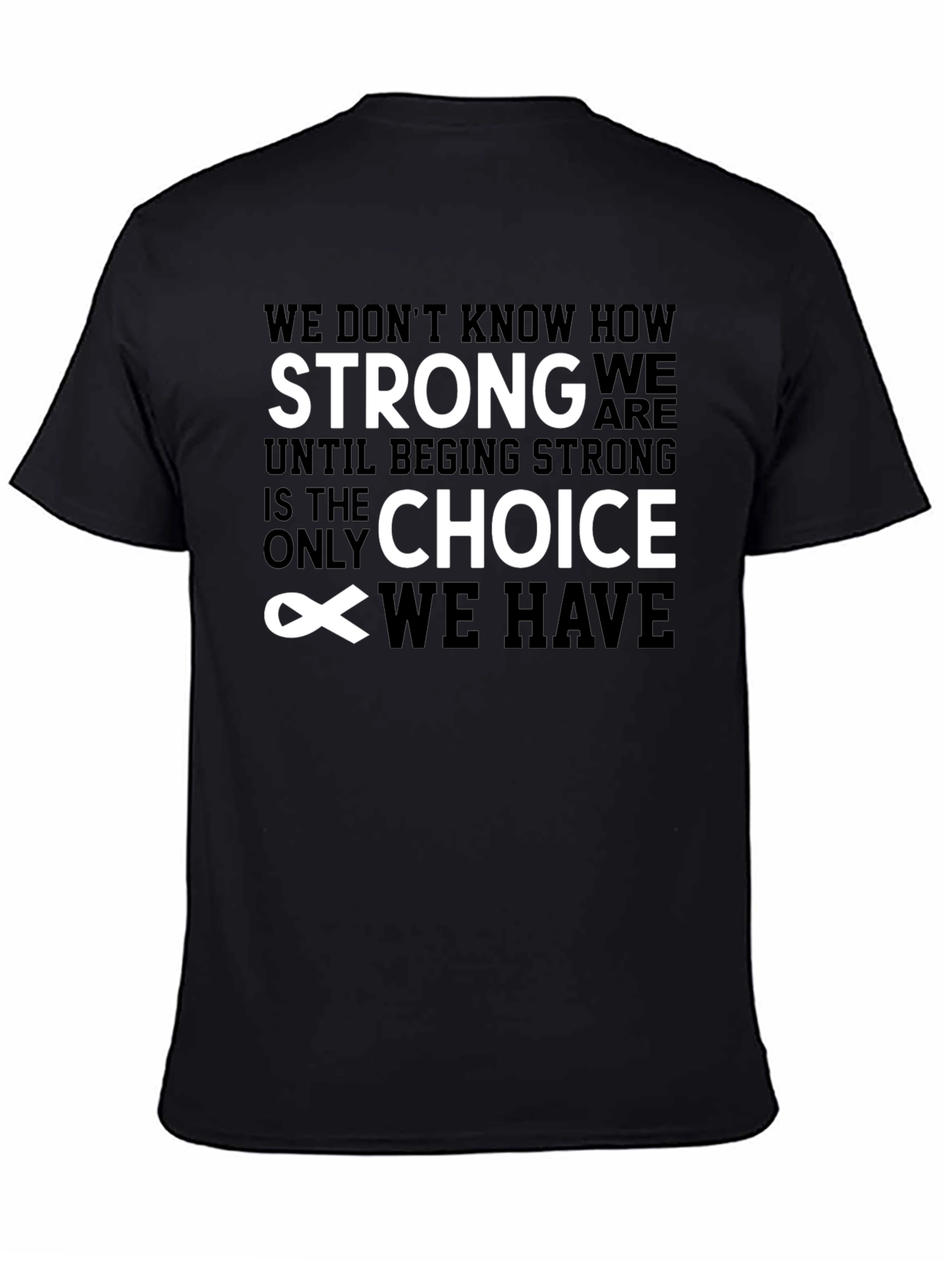 Inspirational Quote Black T-Shirt