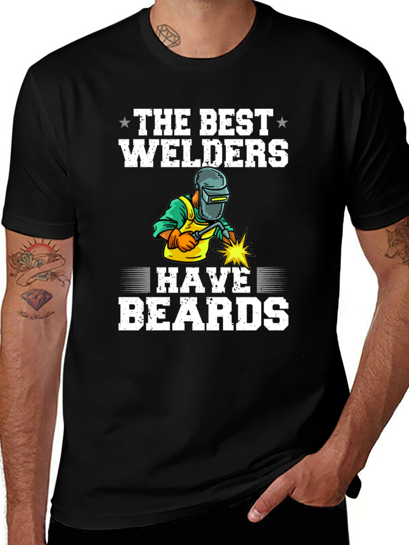 Best Welders Have Beards T-Shirt