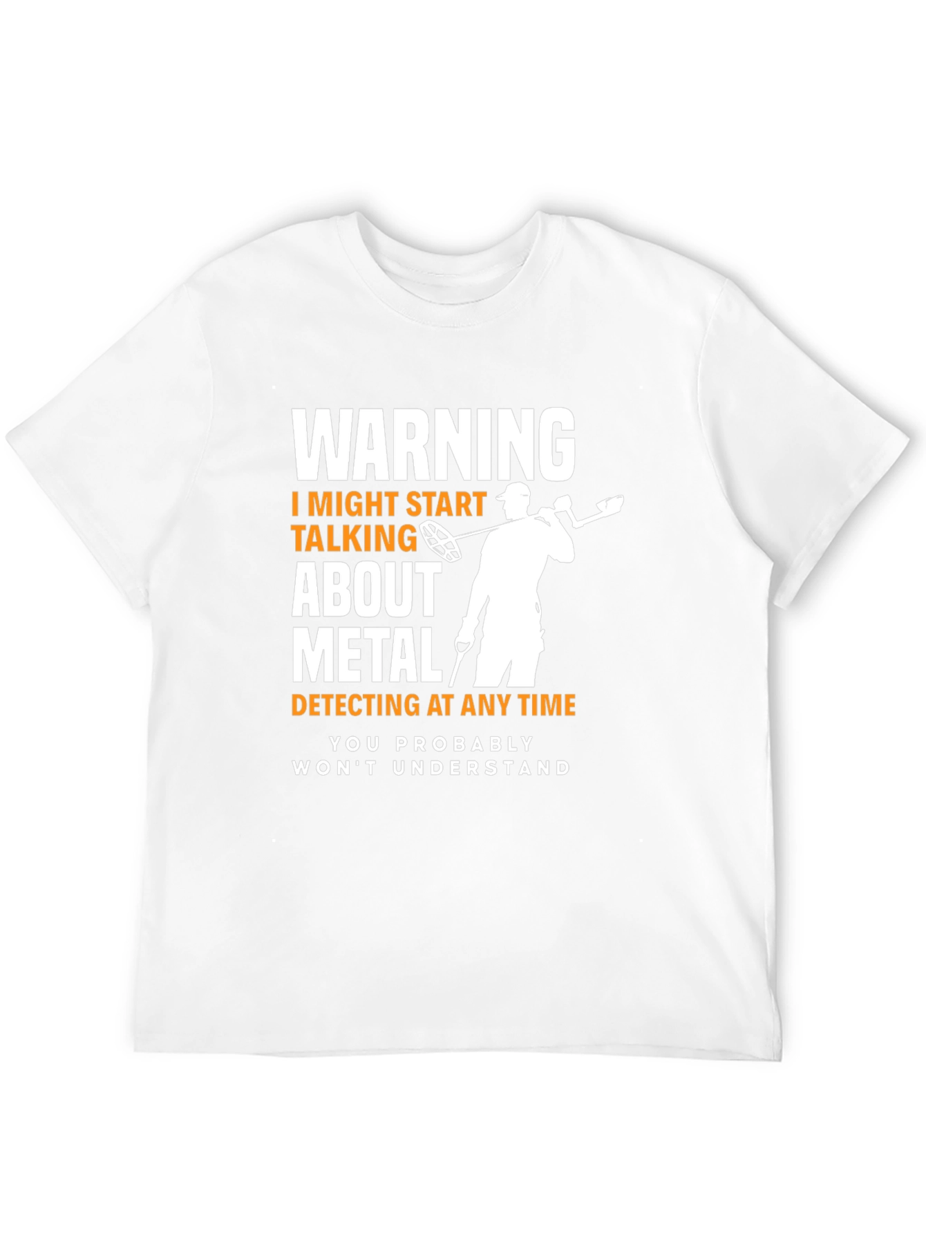 Metal Detecting Warning T-Shirt