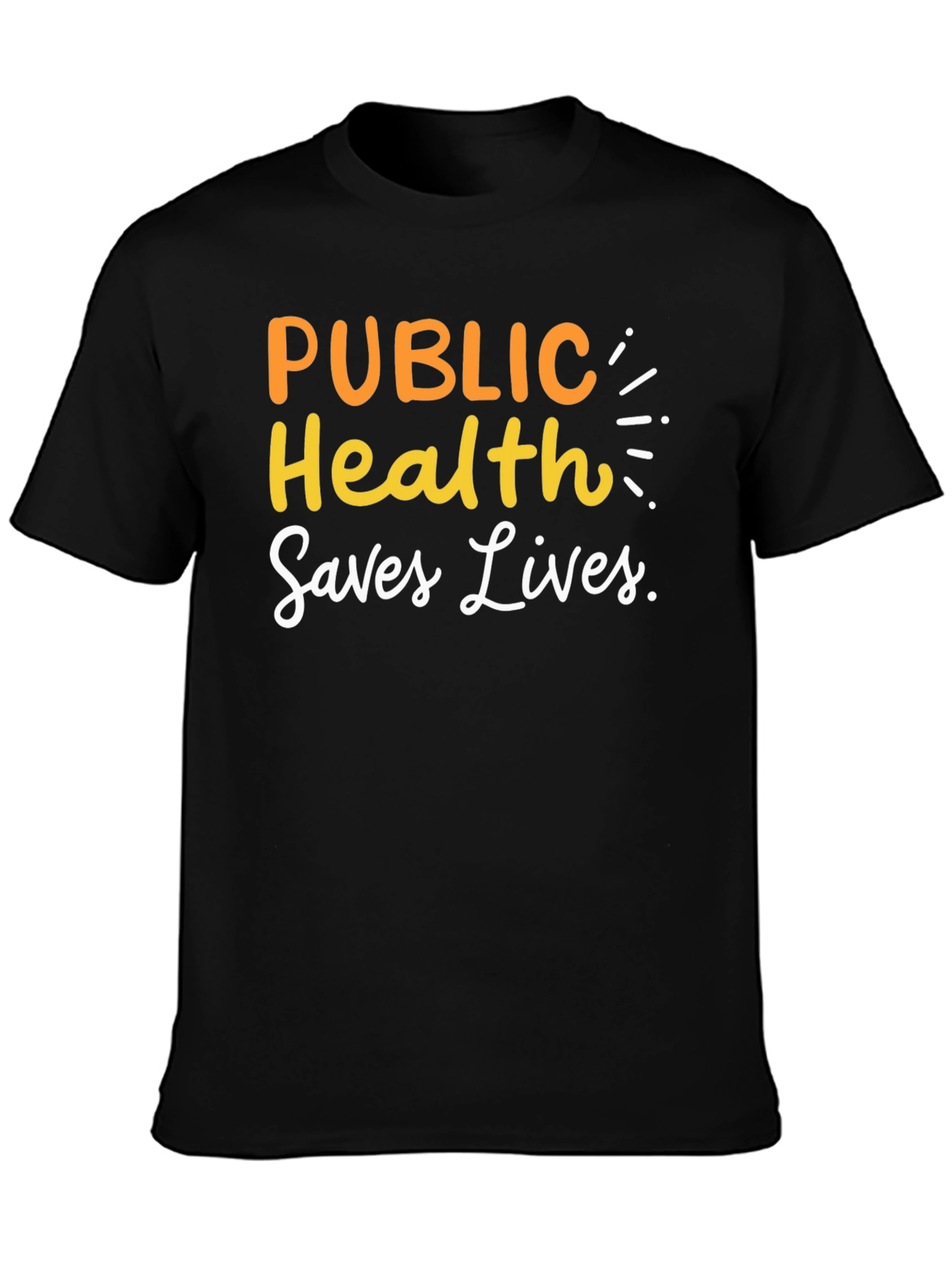 Public Health Saves Lives Graphic Tee