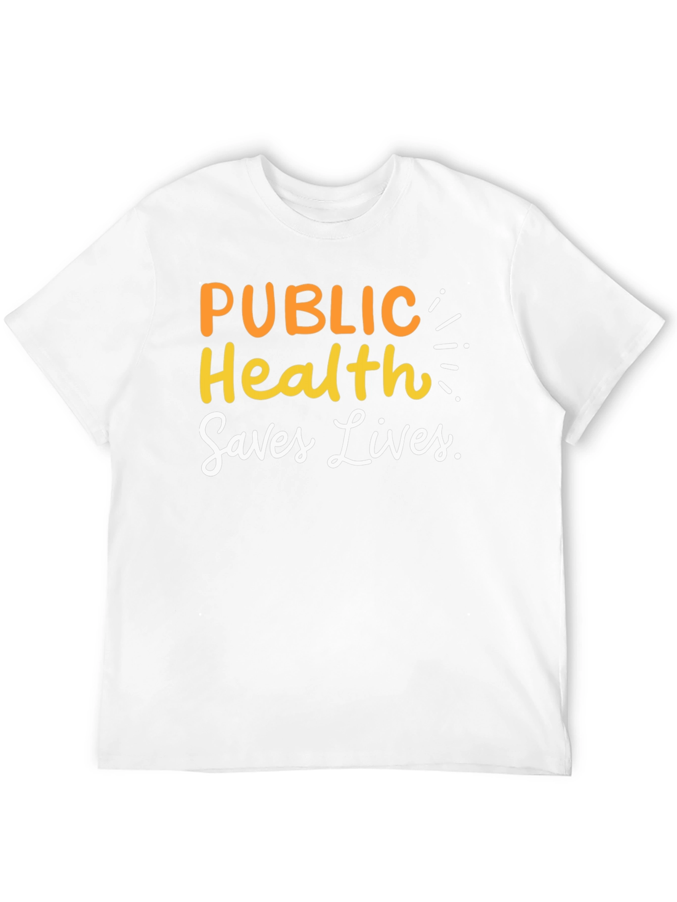 Public Health Saves Lives Graphic Tee