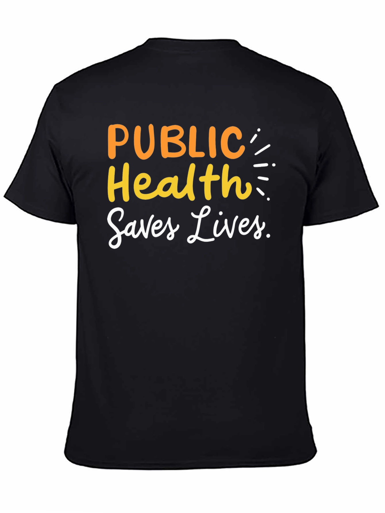 Public Health Saves Lives Graphic Tee